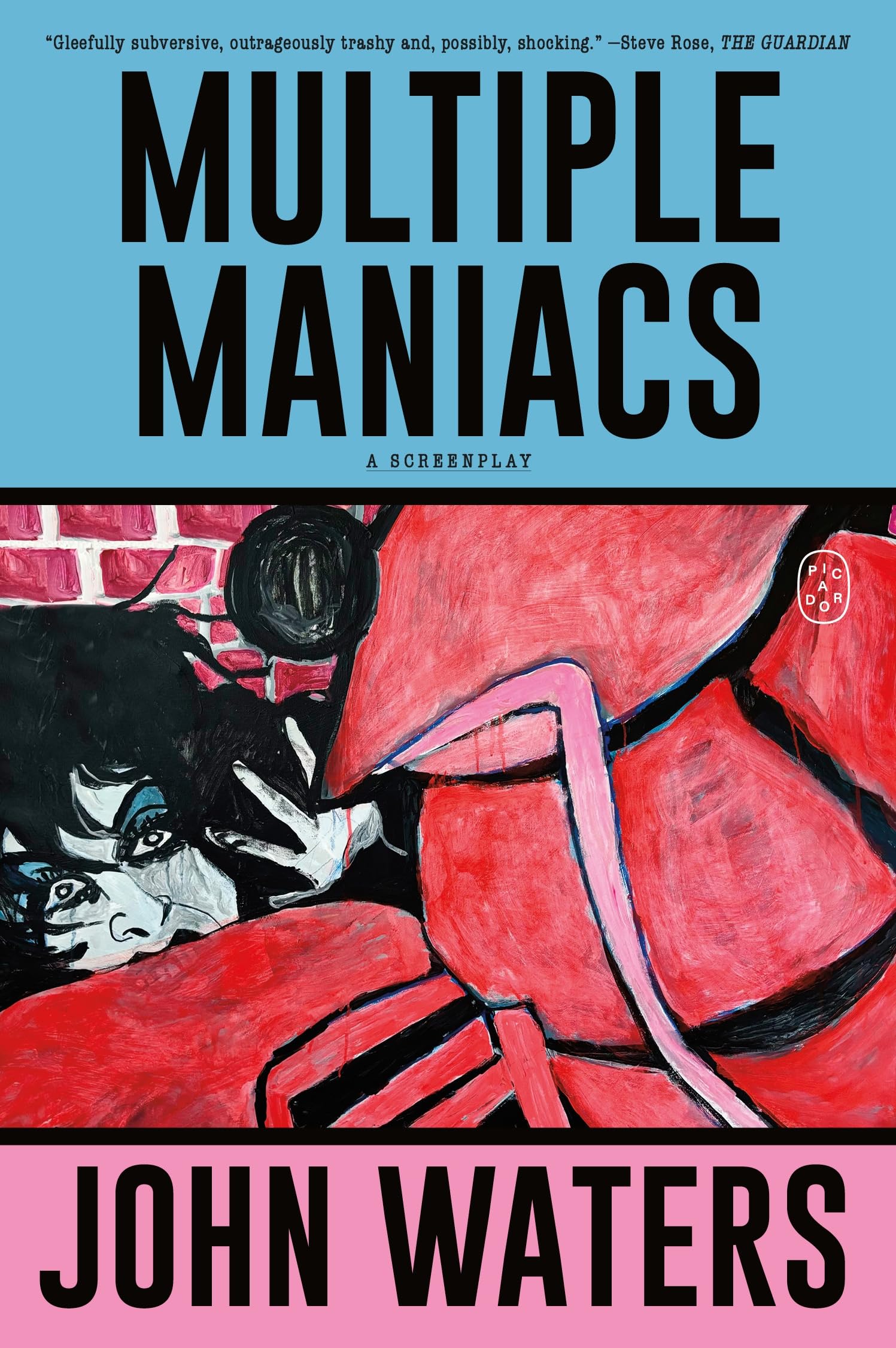 Multiple Maniacs A Screenplay by John Waters (Paperback Book)