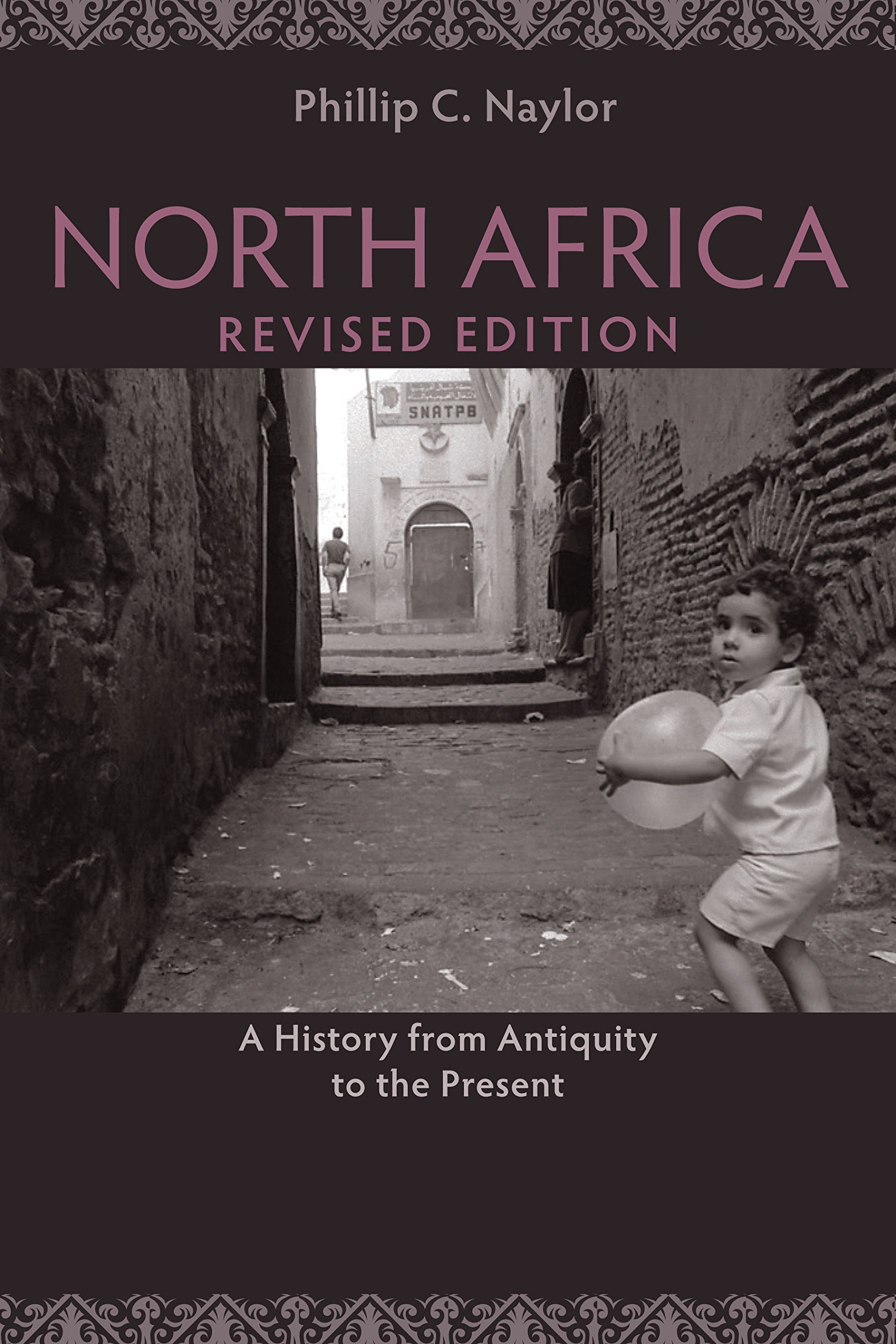 North Africa, Revised Edition: A History from Antiquity to the Present (English Edition)