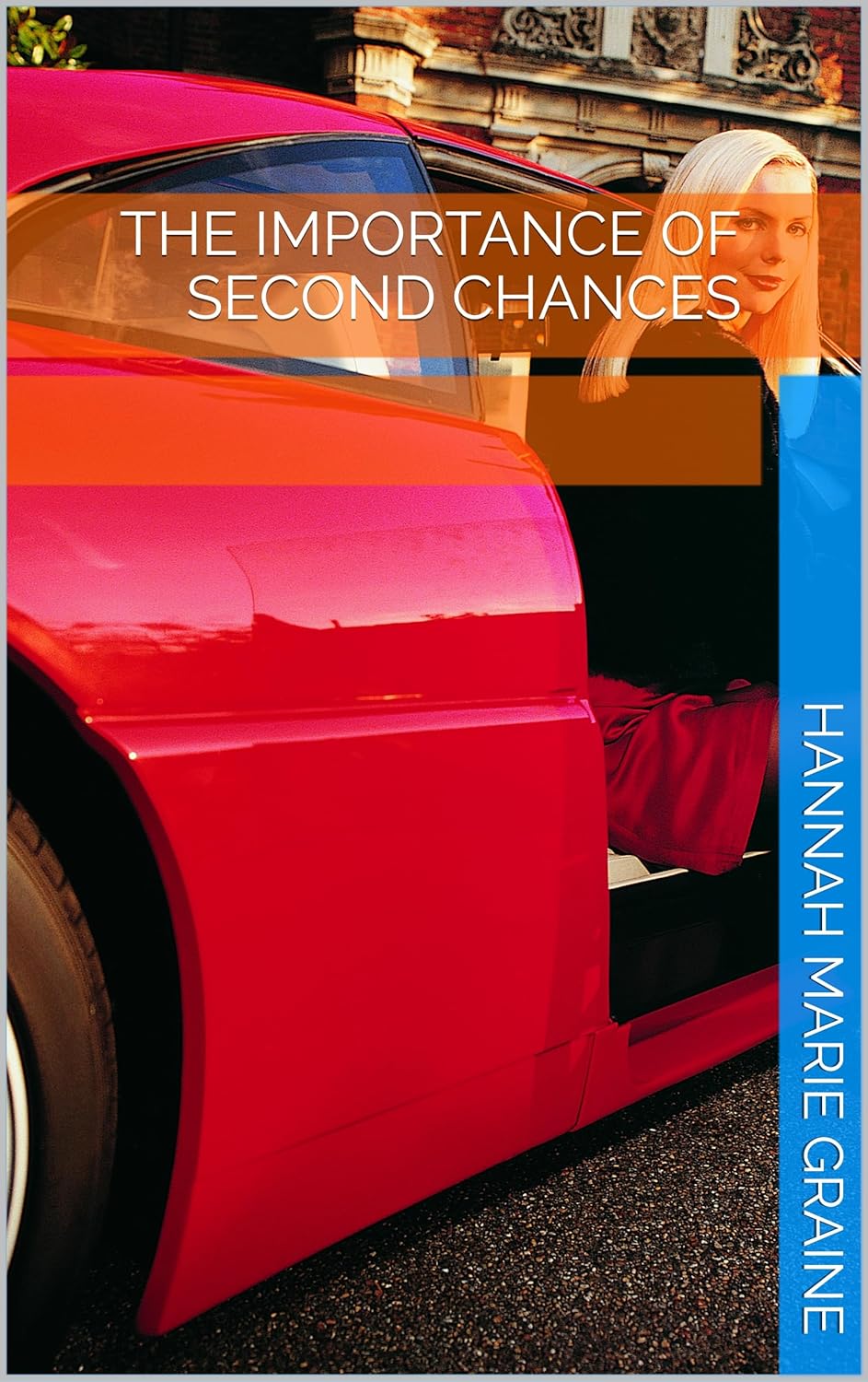 The Importance of Second Chances: The art of acceptance      Kindle Edition