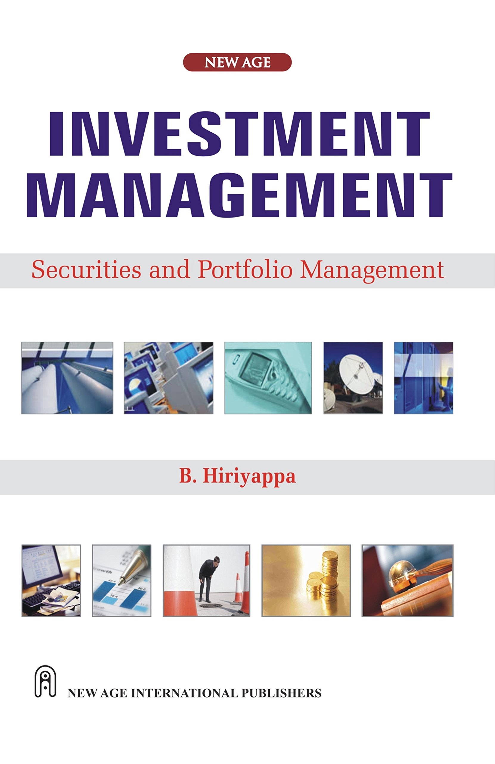 Hiriyappa B_Investment Management: Securities And Portfolio Management