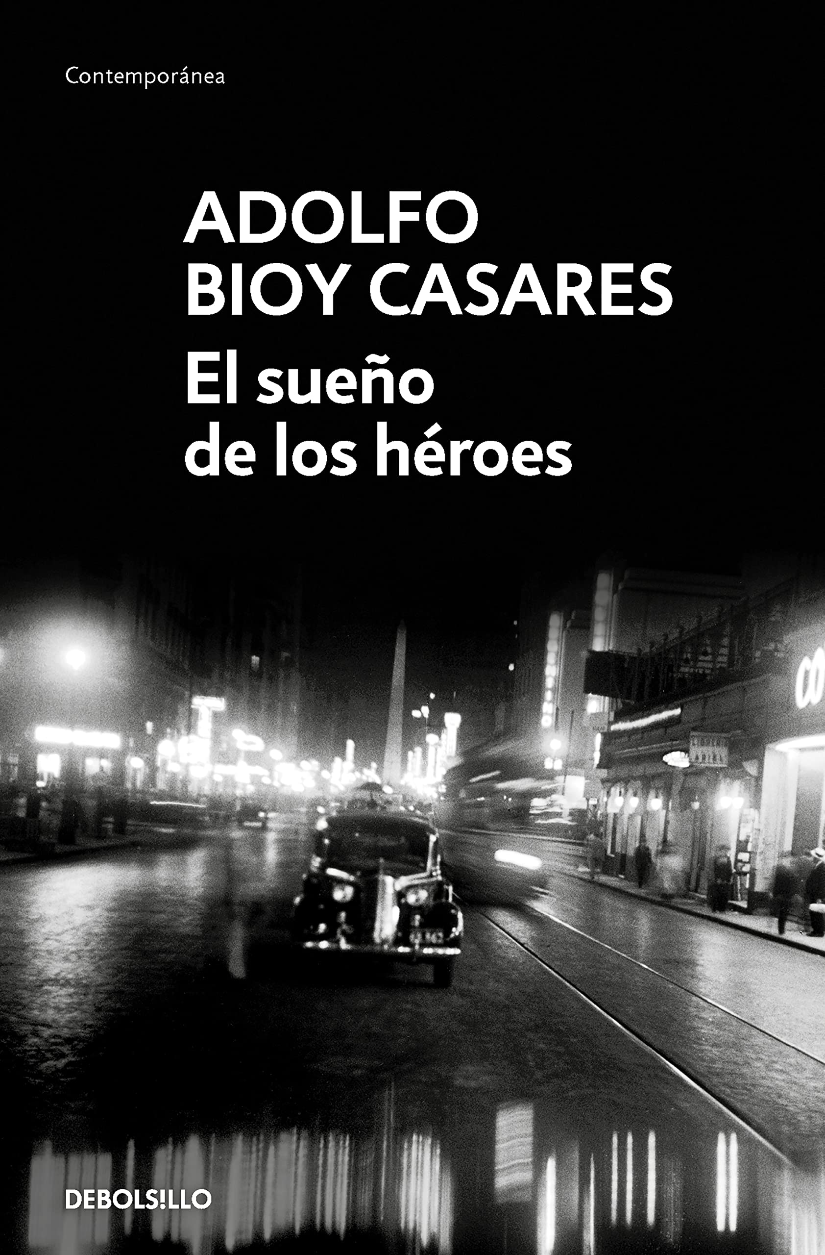 El sueño de los héroes / Dream of Heroes (Contemporánea)