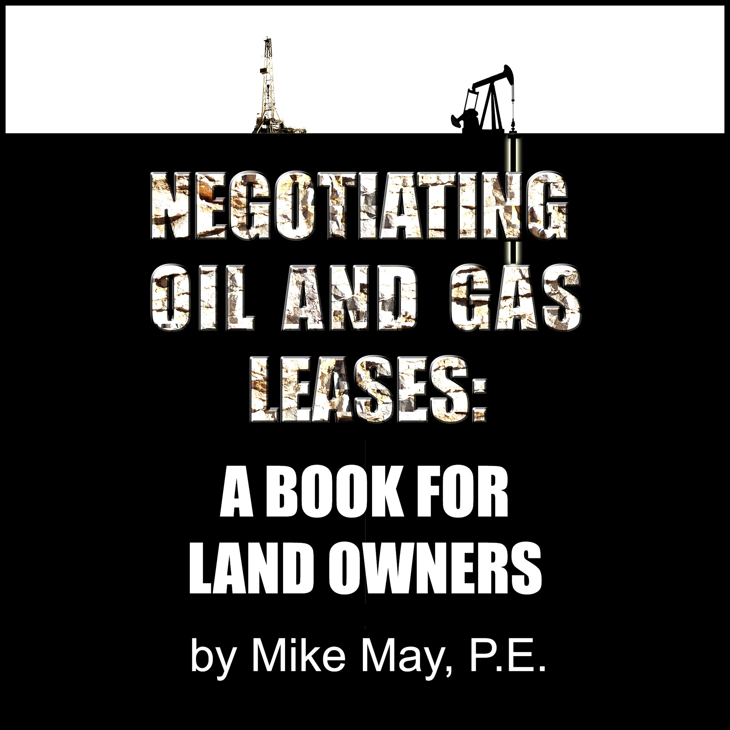 Cover art for Negotiating Oil and Gas Leases: A Book for Land Owners