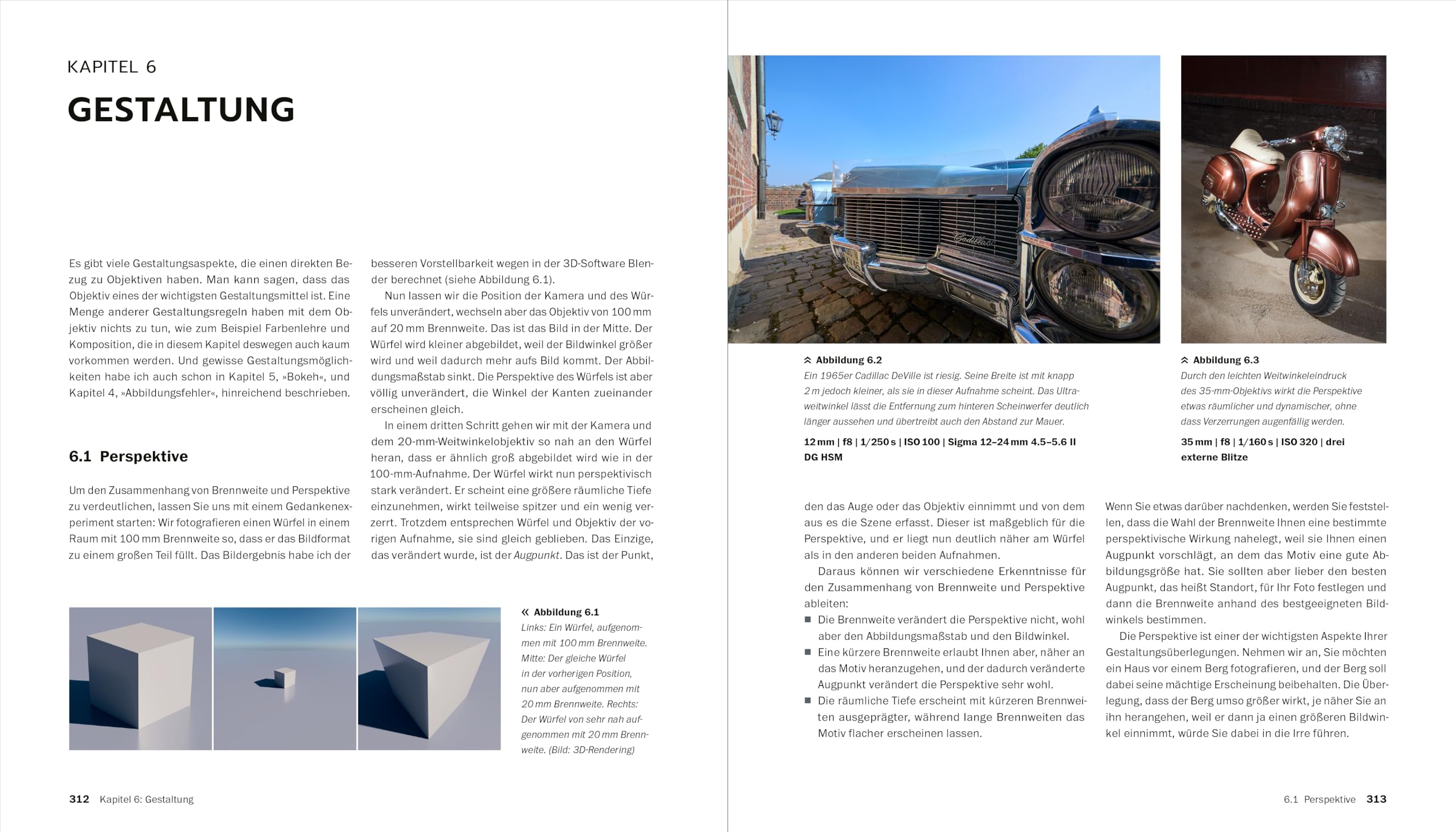 Das große Buch der Objektive: Technik, Geschichte und Anwendung. Herstellerunabhängiges Wissen zu Objektivtypen, Bildfehlern und Einsatzzwecken