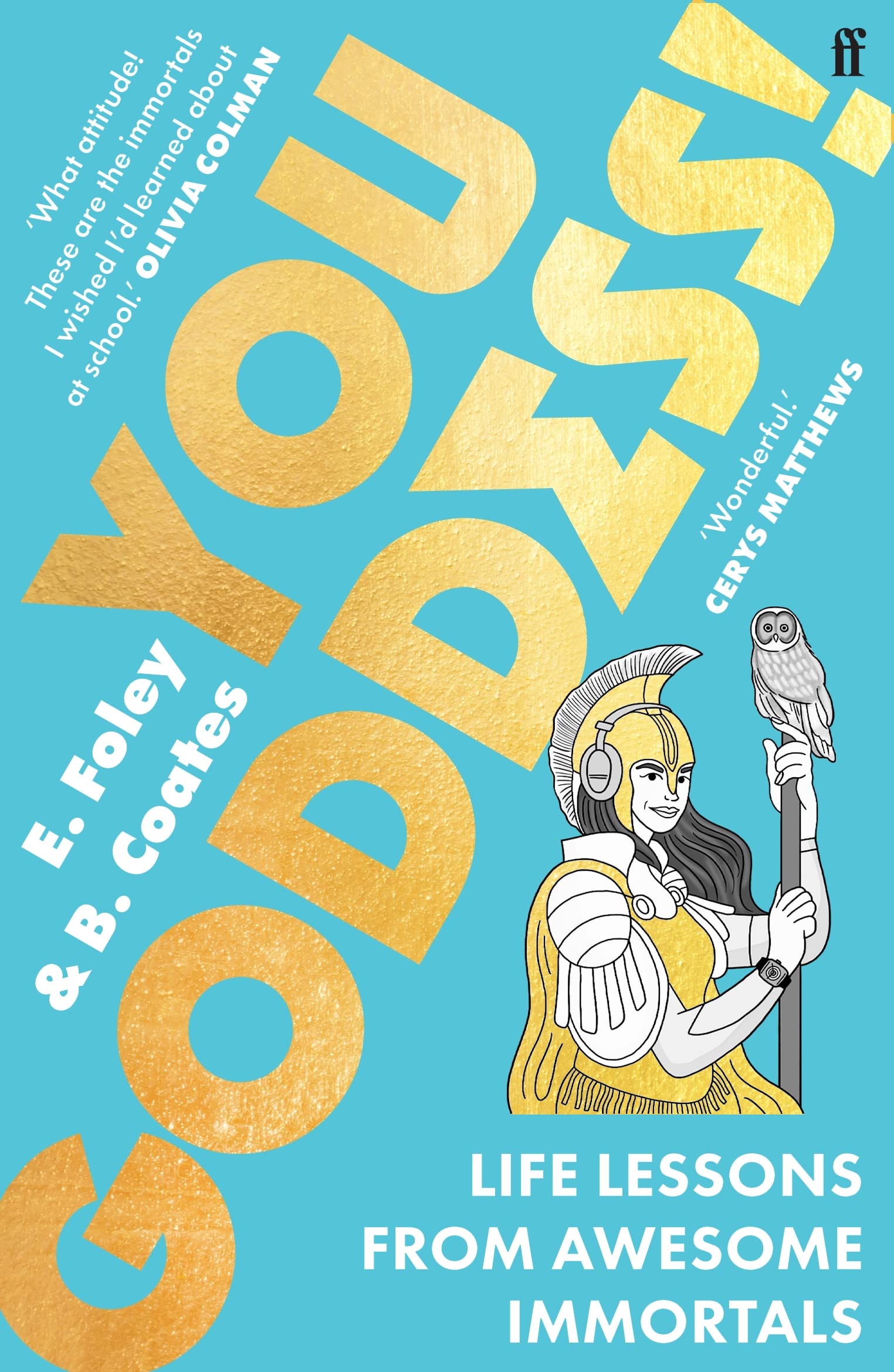 You Goddess! Life Lessons from Awesome Immortals by Beth Coates (Paperback Book)
