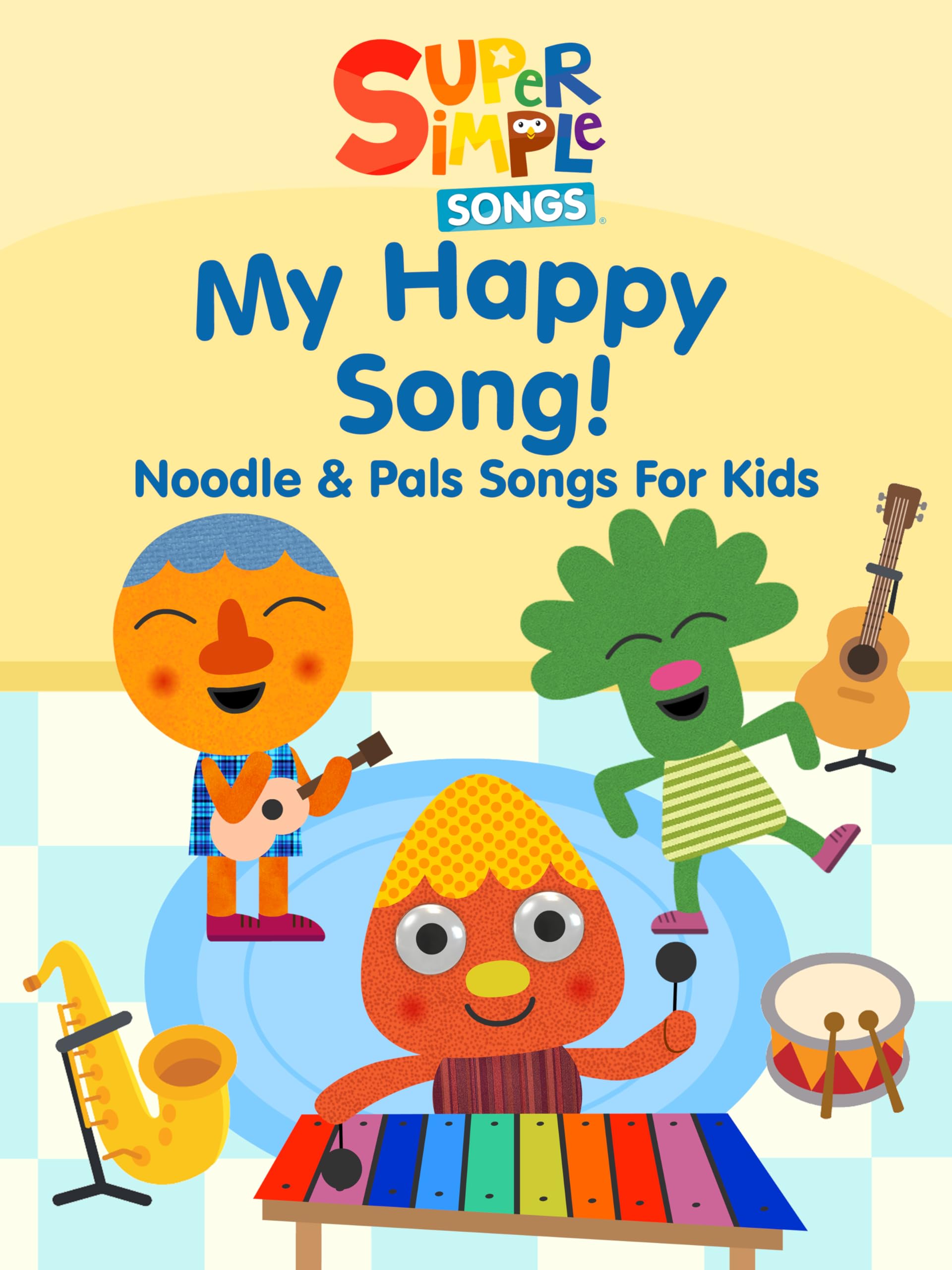 My Happy Song! Noodle & Pals Songs for Kids - Super Simple Songs