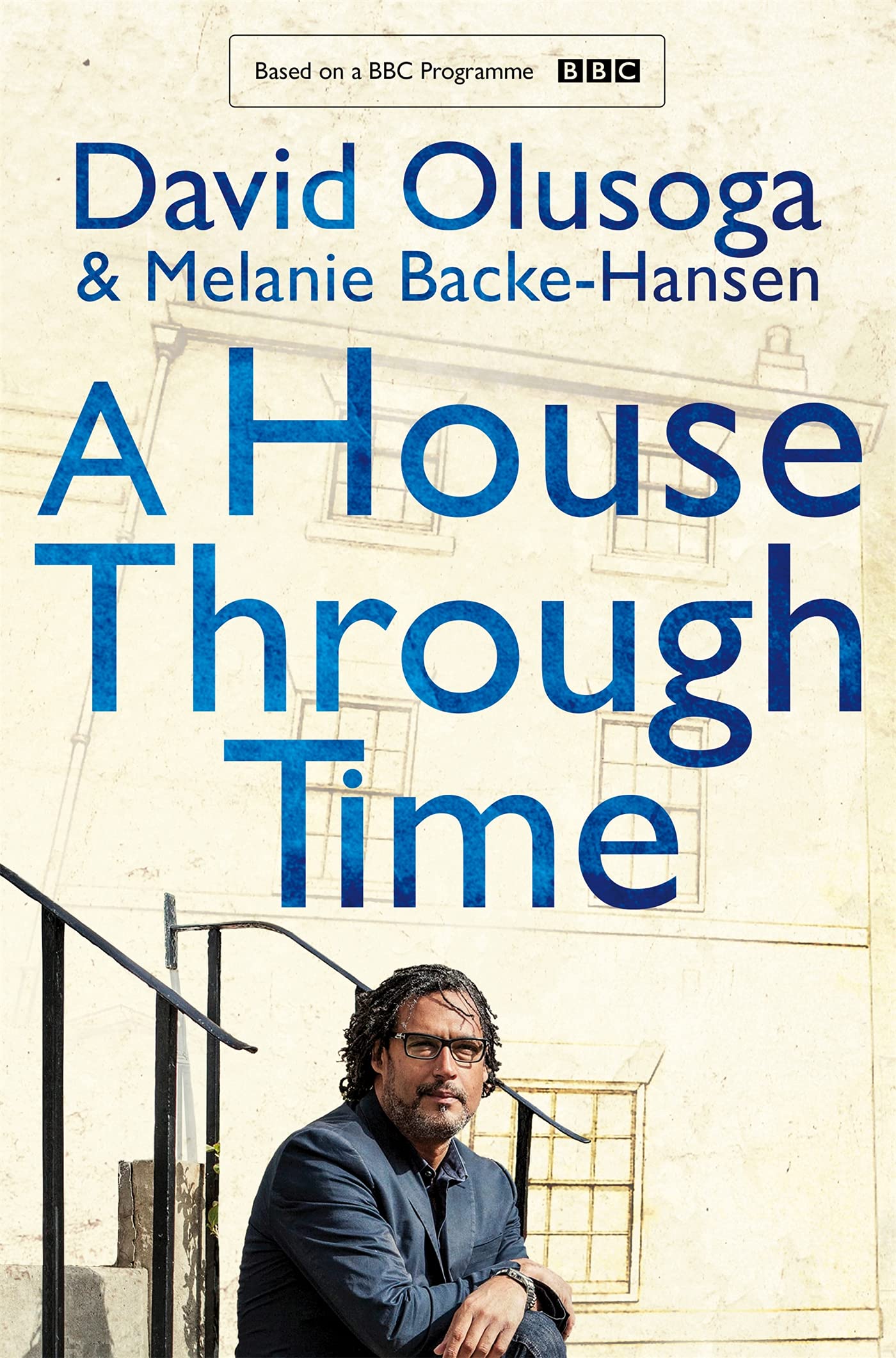 A House Through Time, Backe-Hansen, Melanie