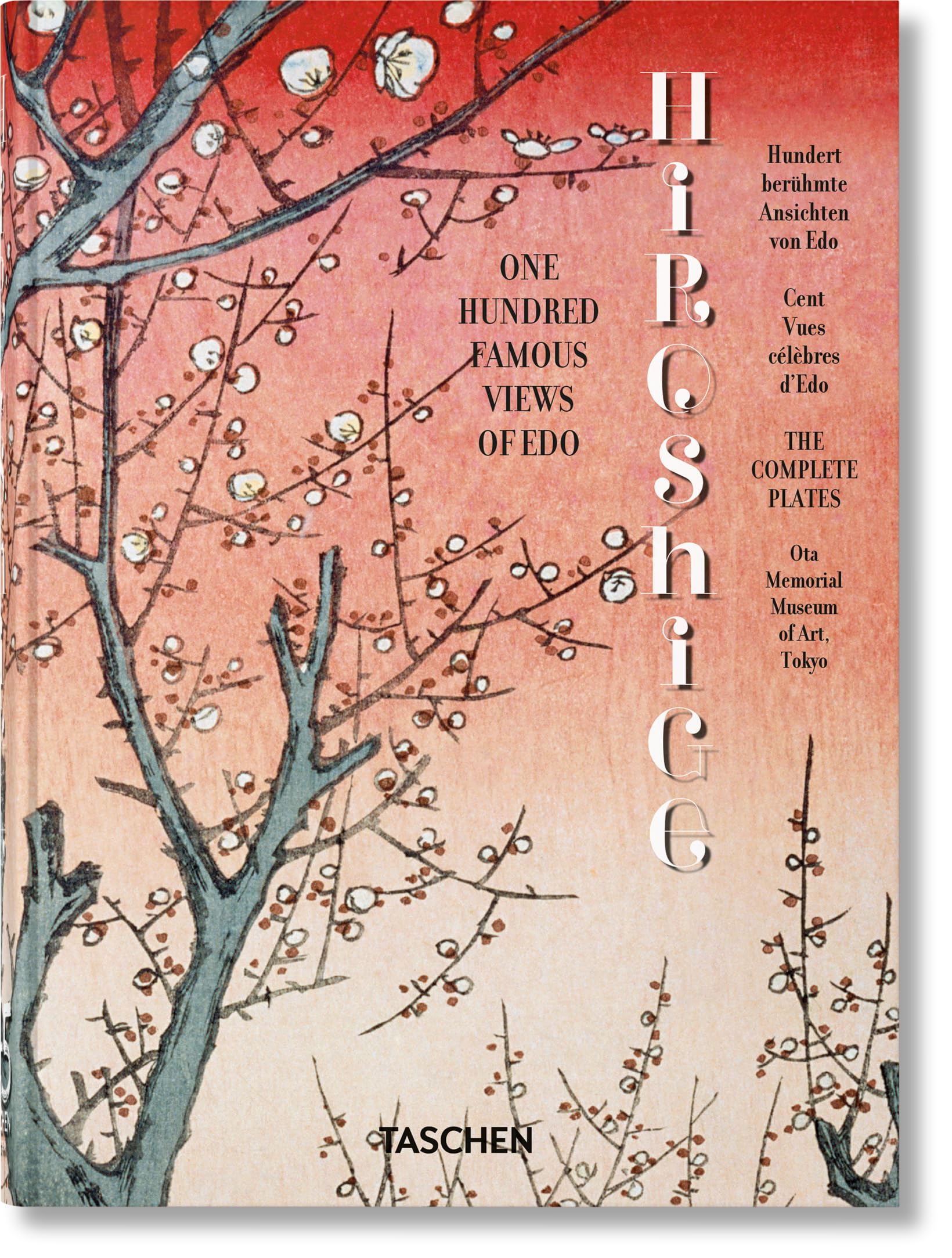Hiroshige: One Hundred Famous Views of Edo. 45th Ed. (45th Edition)