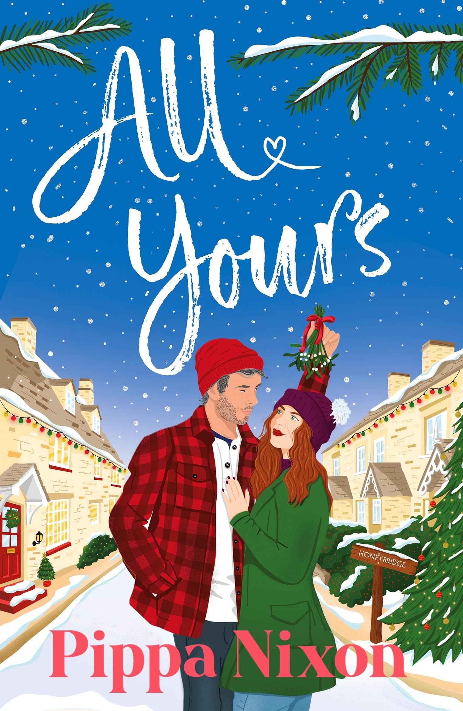 All Yours: a naughty-and-nice festive romance (The All Mine Series)