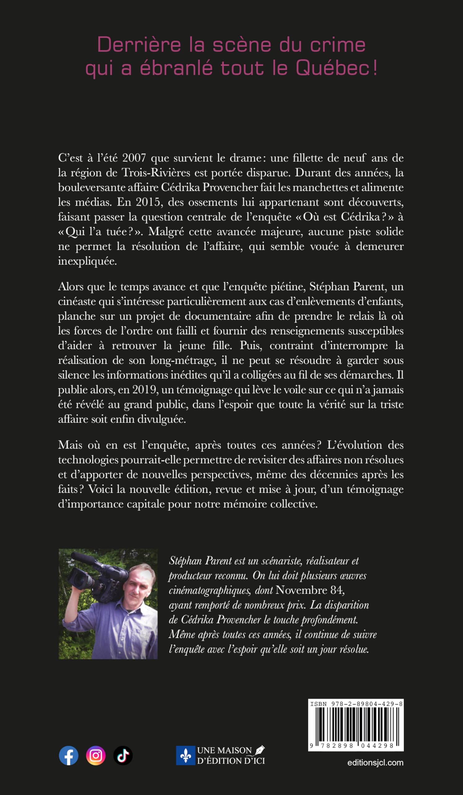 L'affaire Cédrika Provencher. L'ultime true crime