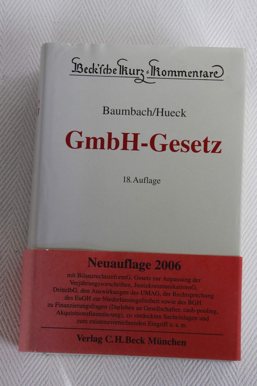 GmbHGesetz Gesetz betreffend die Gesellschaften mit beschränkter