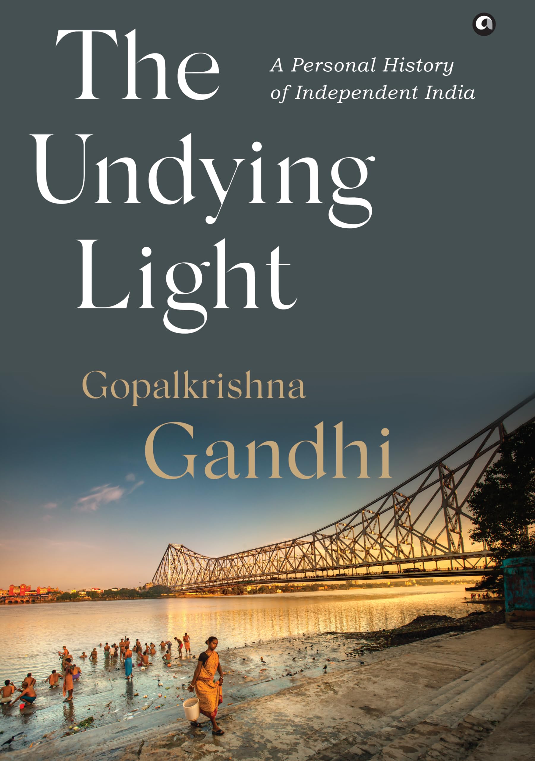 The Undying Light : A personal History of Indendent India