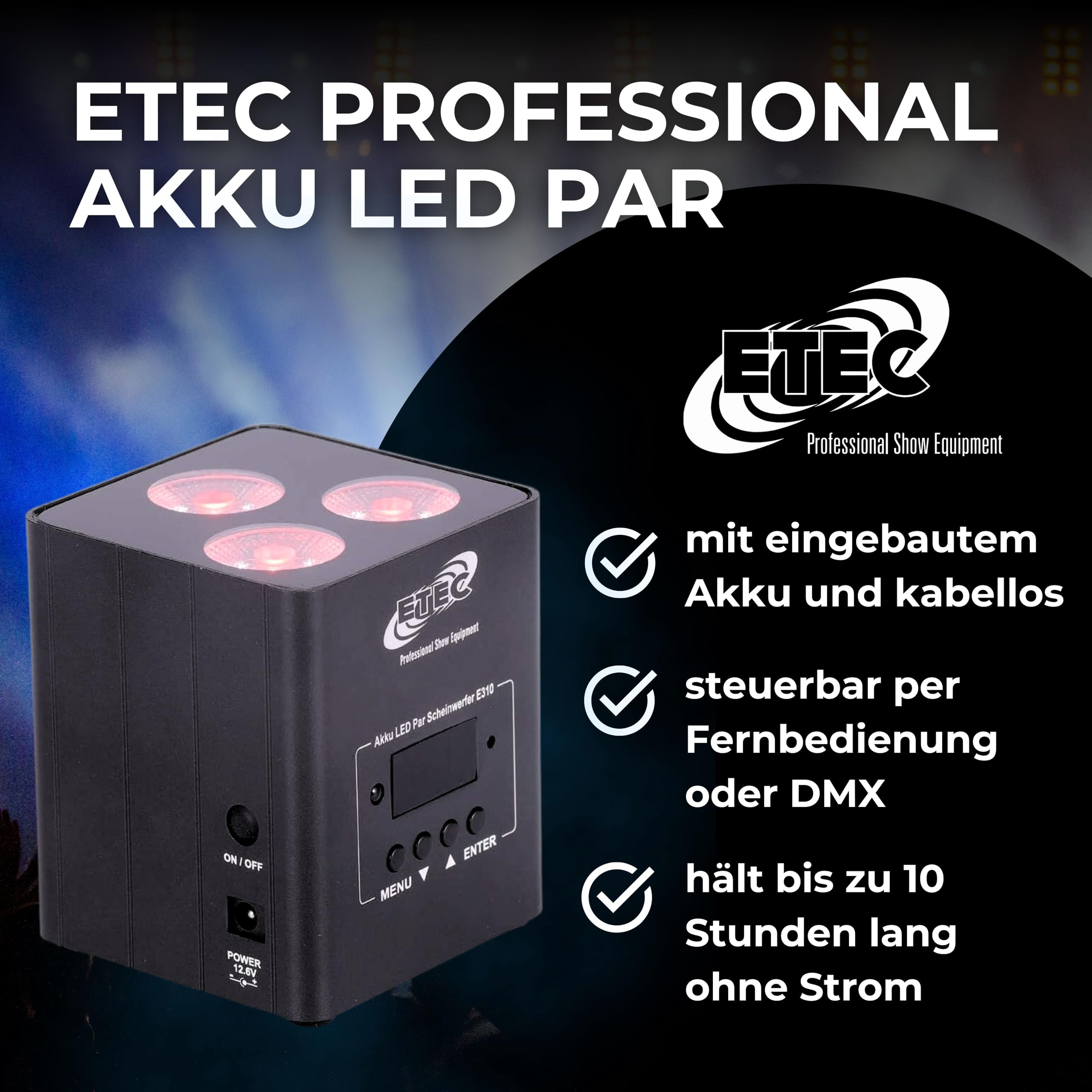 ETEC Professional Akku LED Par Scheinwerfer E310-3x10W RGBW, DMX Uplight, Floorspot, Disco Party Effekt Strahler für DJ, Club, Event und Bühne