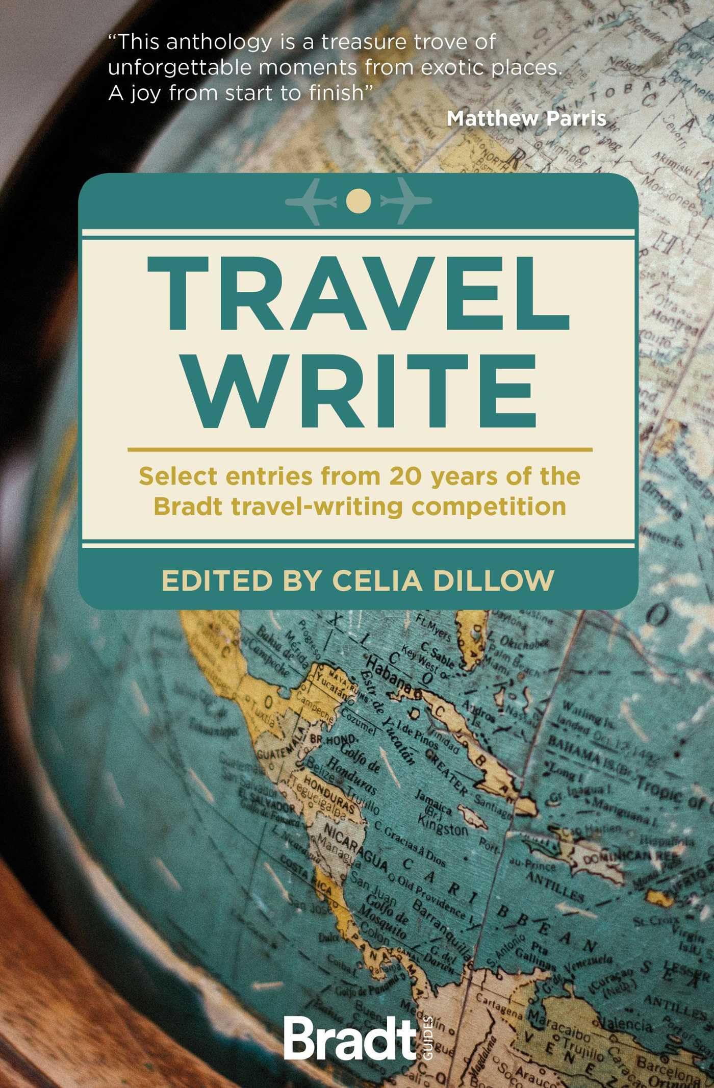 Travel Write by Celia Dillow (Paperback Book)