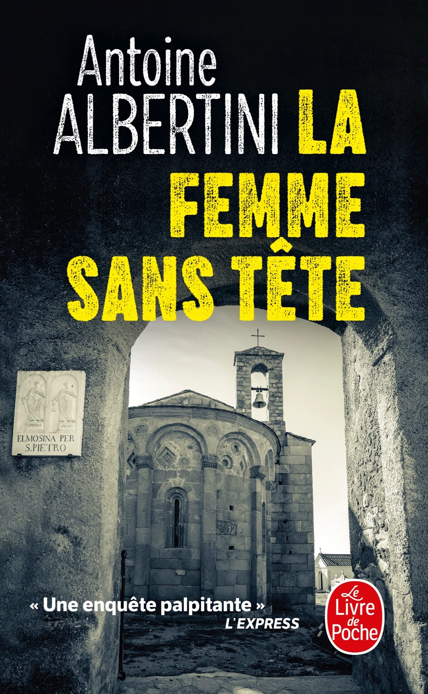 La femme sans tete: Enquête sur une affaire classée