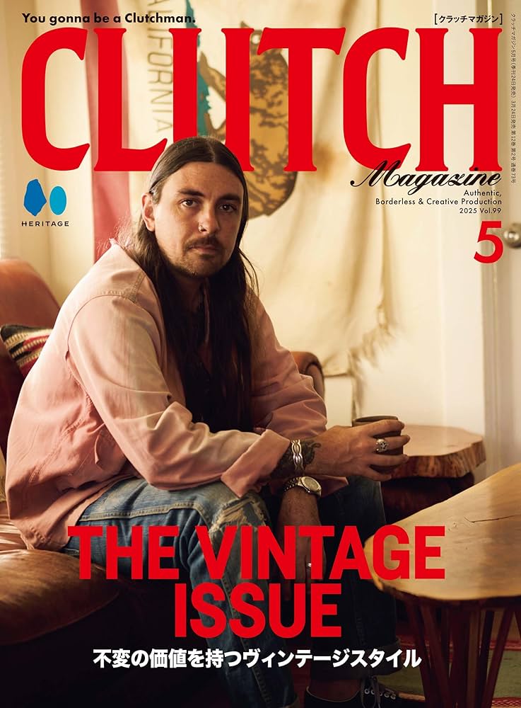 CLUTCH MAGAZINE VOL.99 2025年5月号 | CLUTCH編集部 |本 | 通販