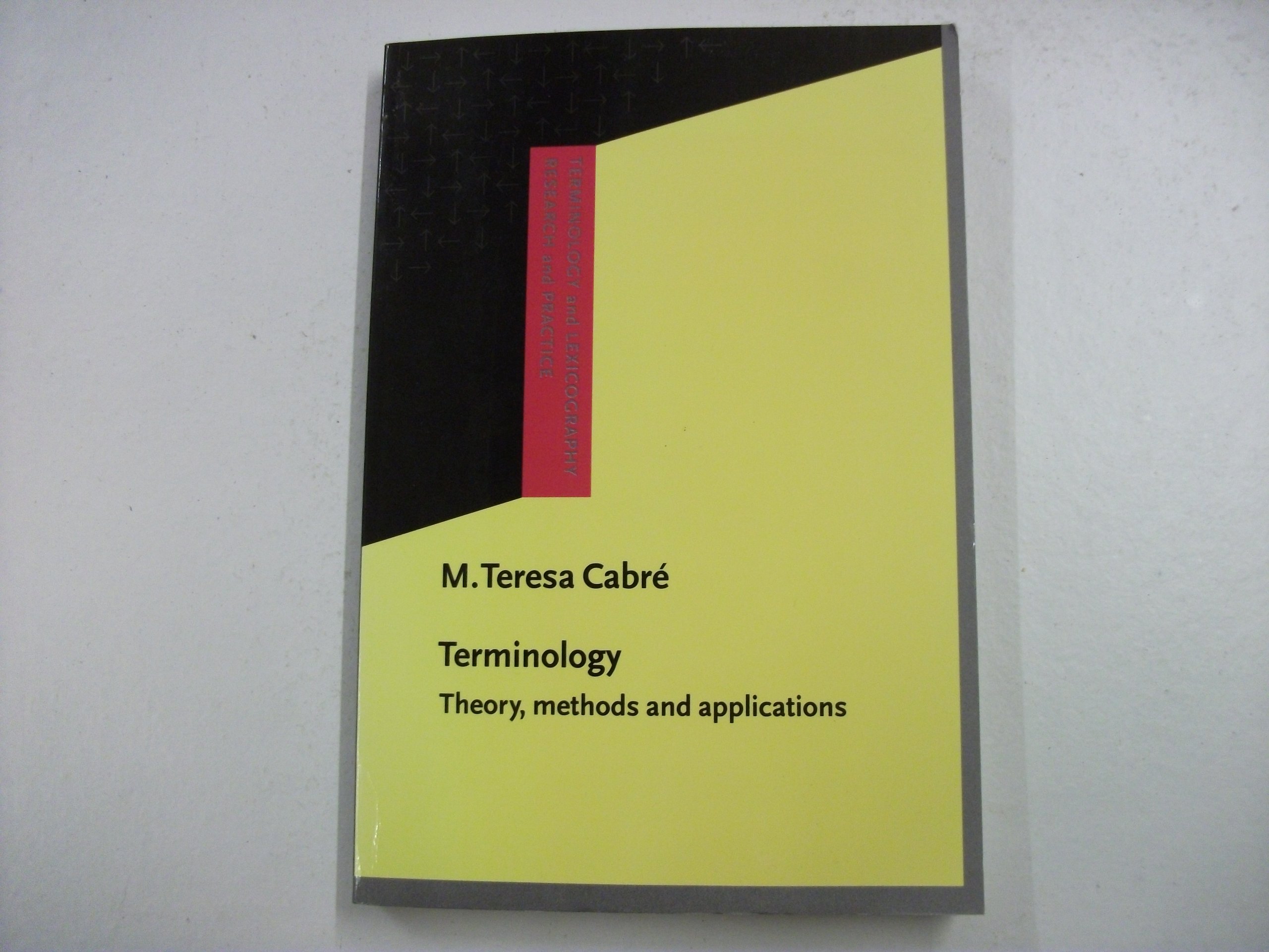 Terminology : Theory, methods and applications