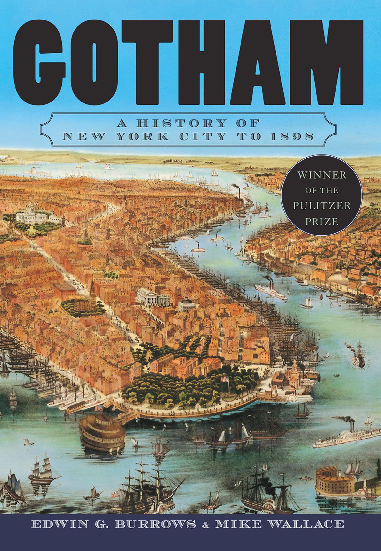 Gotham: A History of New York City to 1898 cover