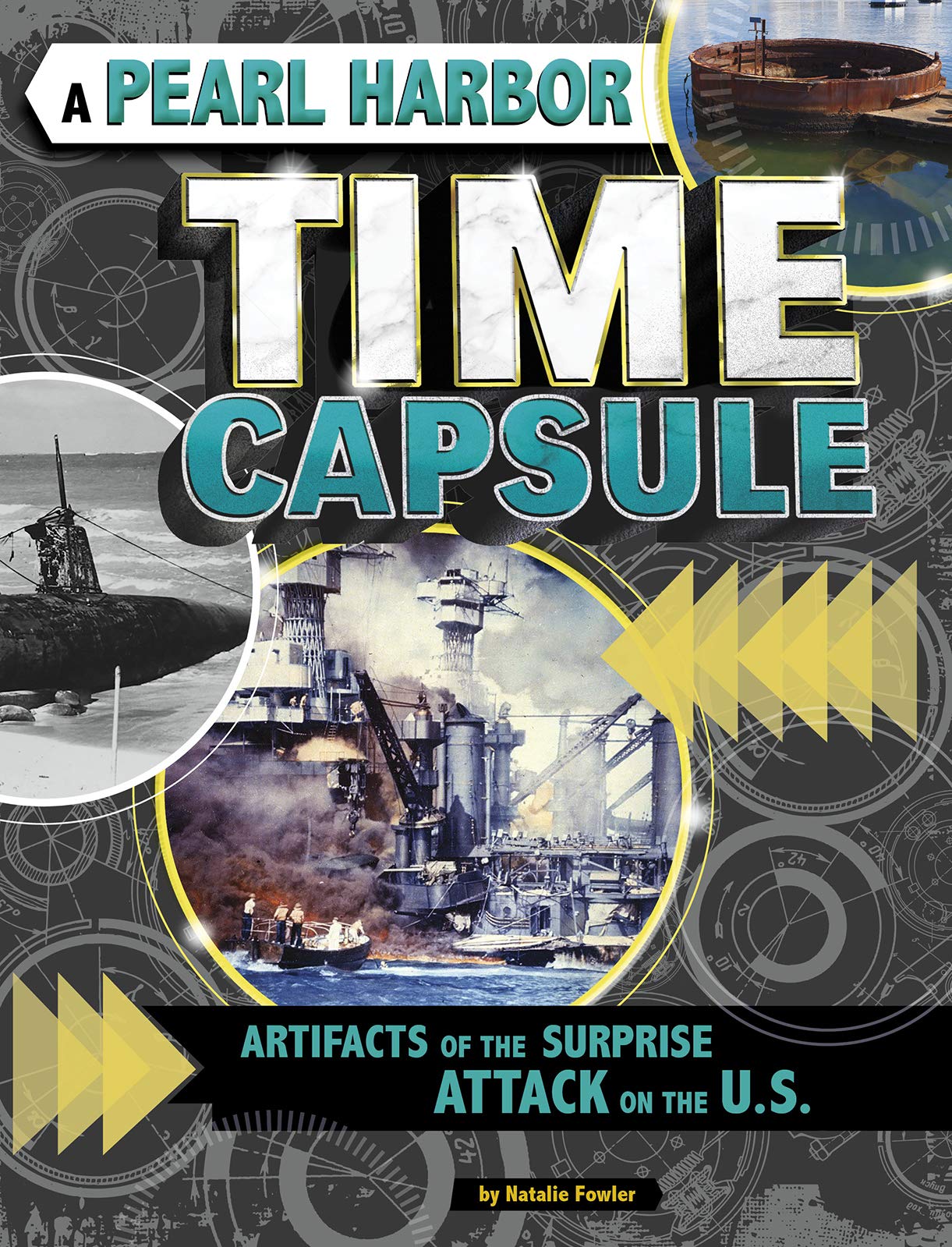 A Pearl Harbor Time Capsule: Artifacts of the Surprise Attack on the U.S (Time Capsule History)