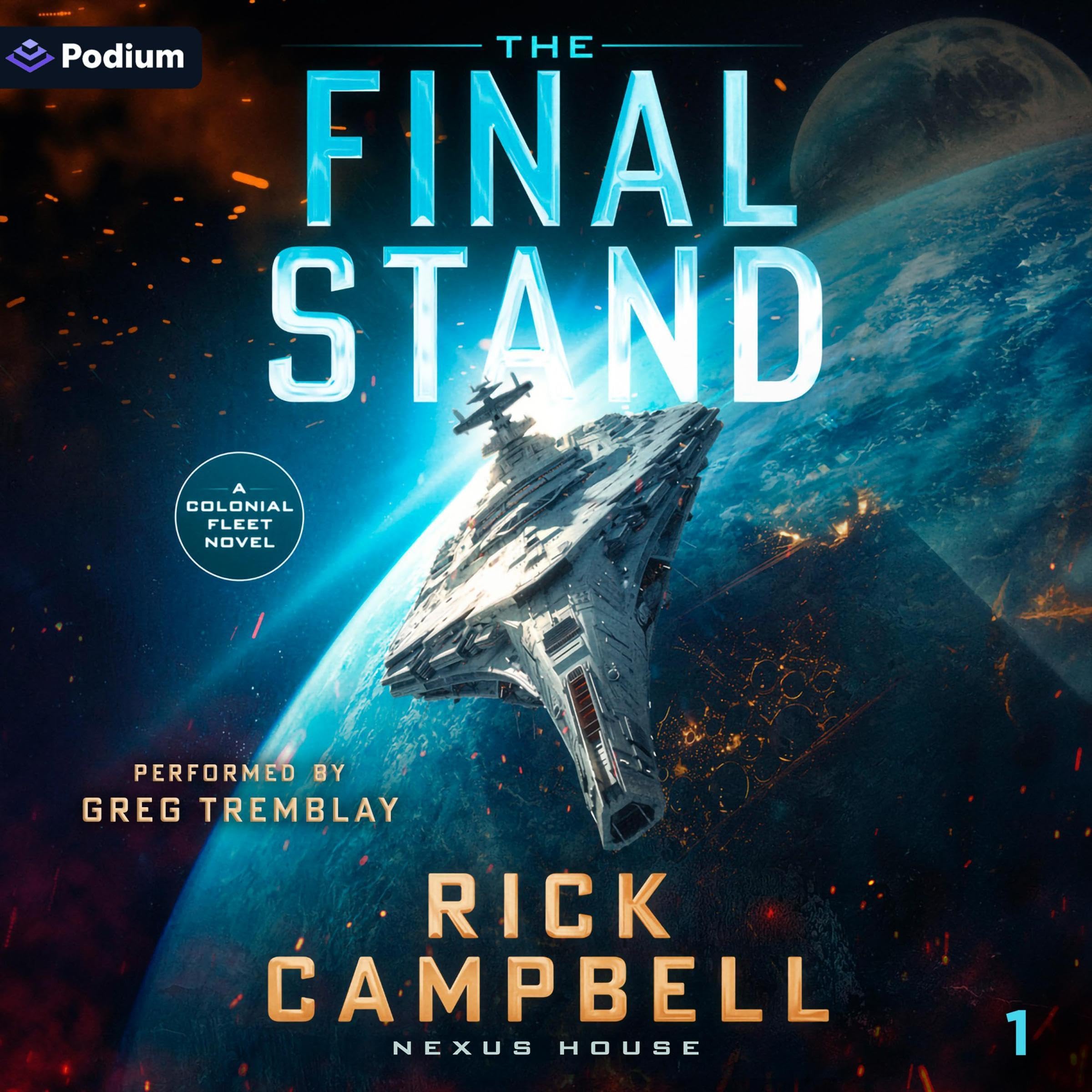 Cover art for The Final Stand: A Colonial Fleet Novel