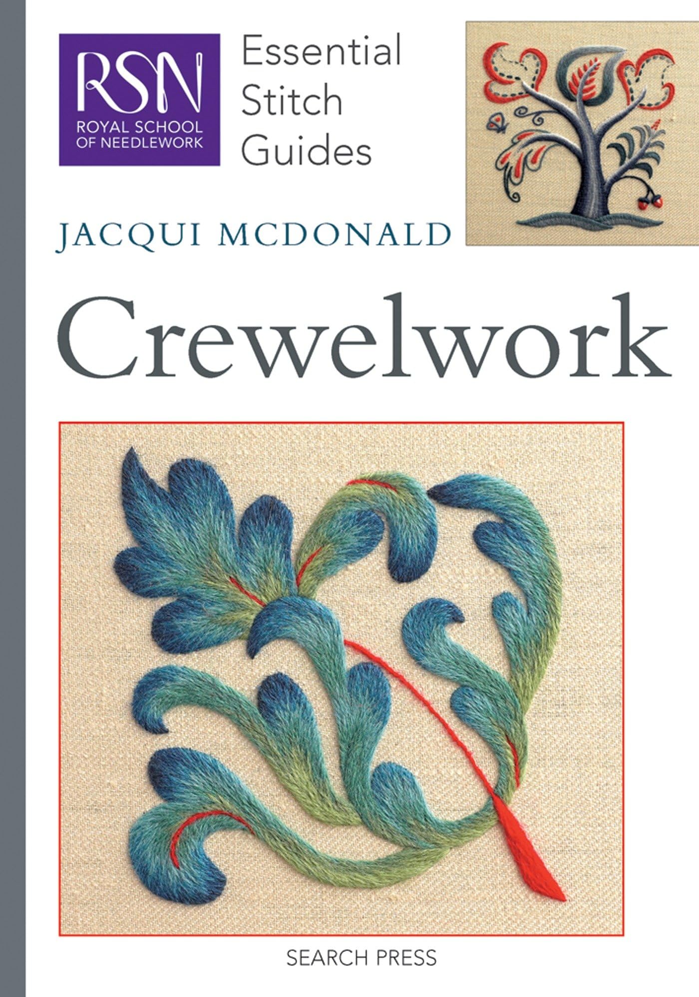 RSN ESG: Crewelwork: Essential Stitch Guides (Royal School of Needlework Essential Stitch Guides)
