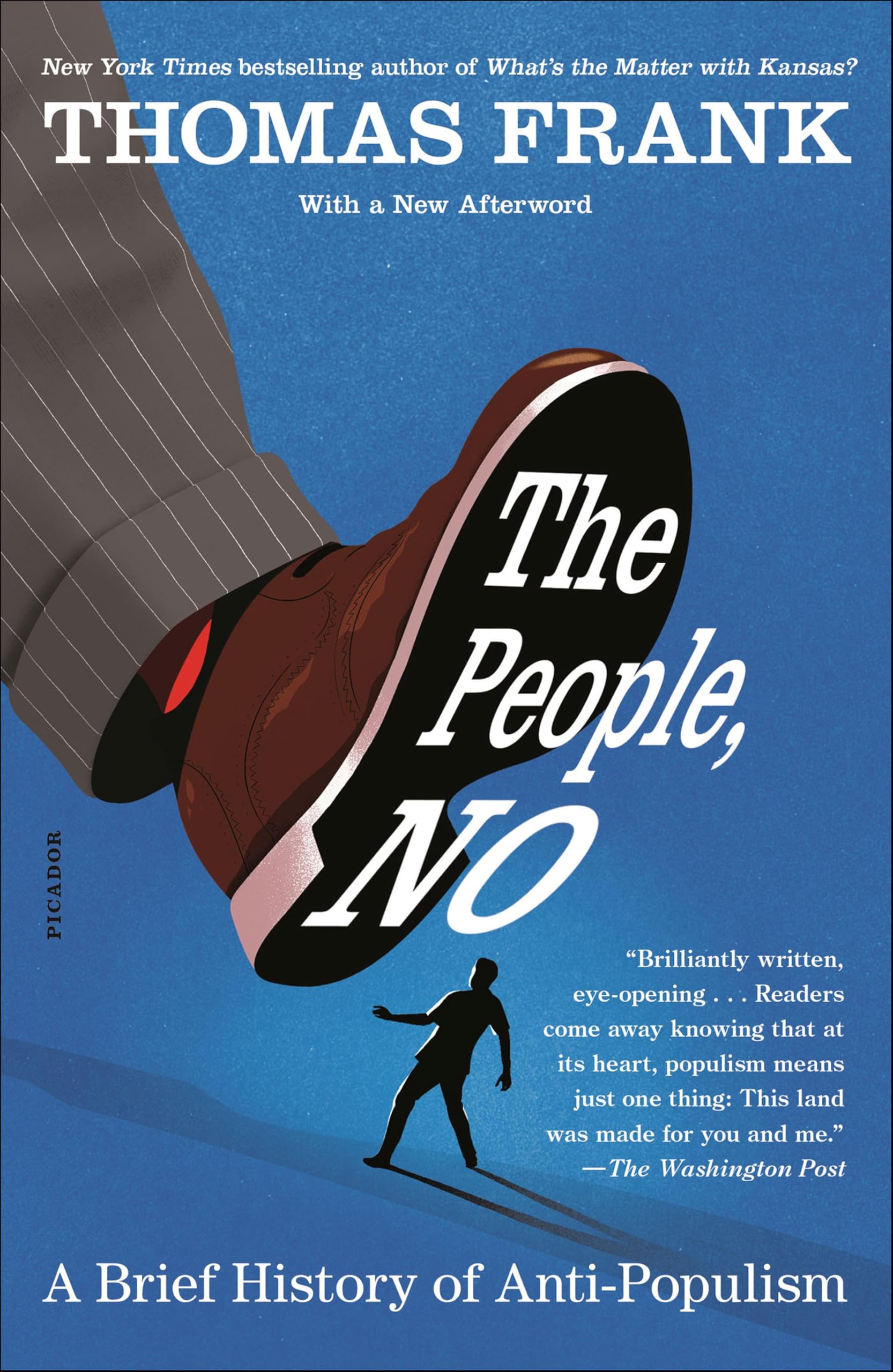 The People, No: A Brief History of Anti-Populism