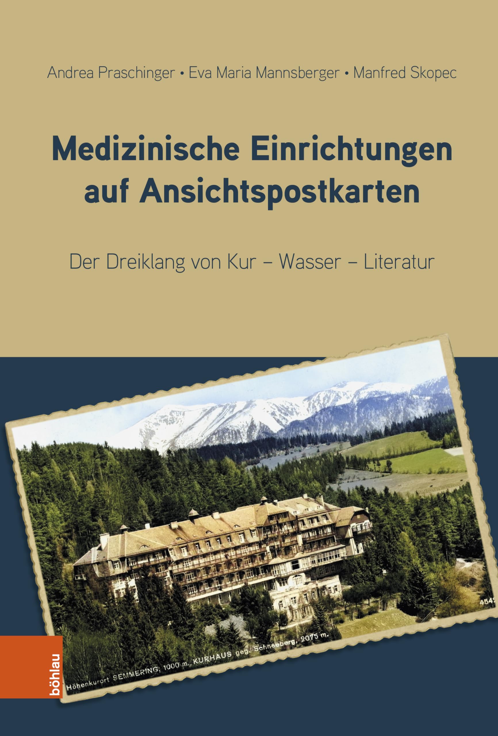 Medizinische Einrichtungen Auf Ansichtspostkarten: Der Dreiklang Von Kur - Wasser - Literatur