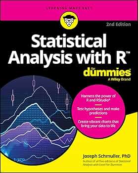 Statistical Analysis with R For Dummies: Schmuller, Joseph