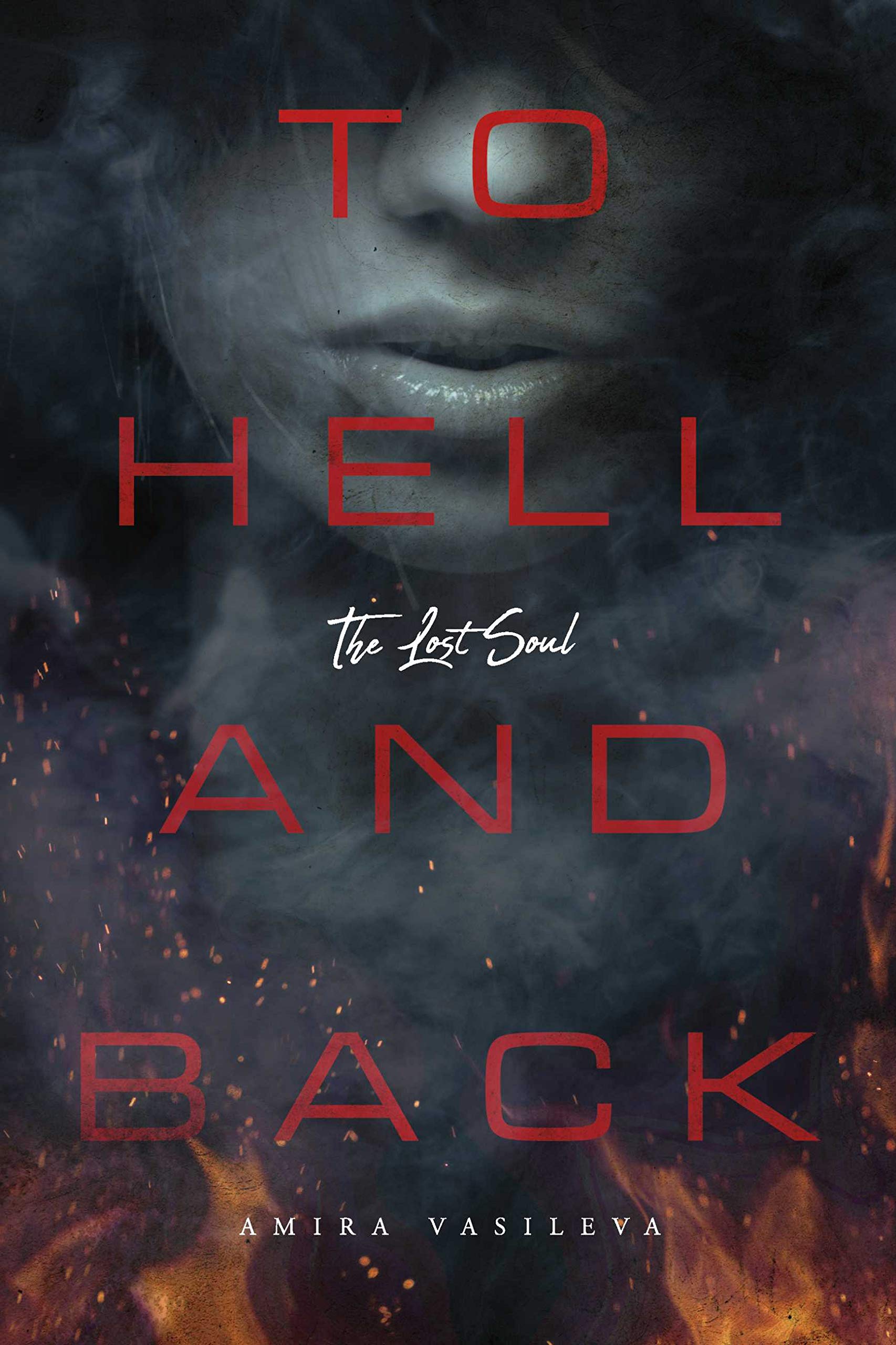 Buy To Hell and Back: The Lost Soul — BookShops.in
