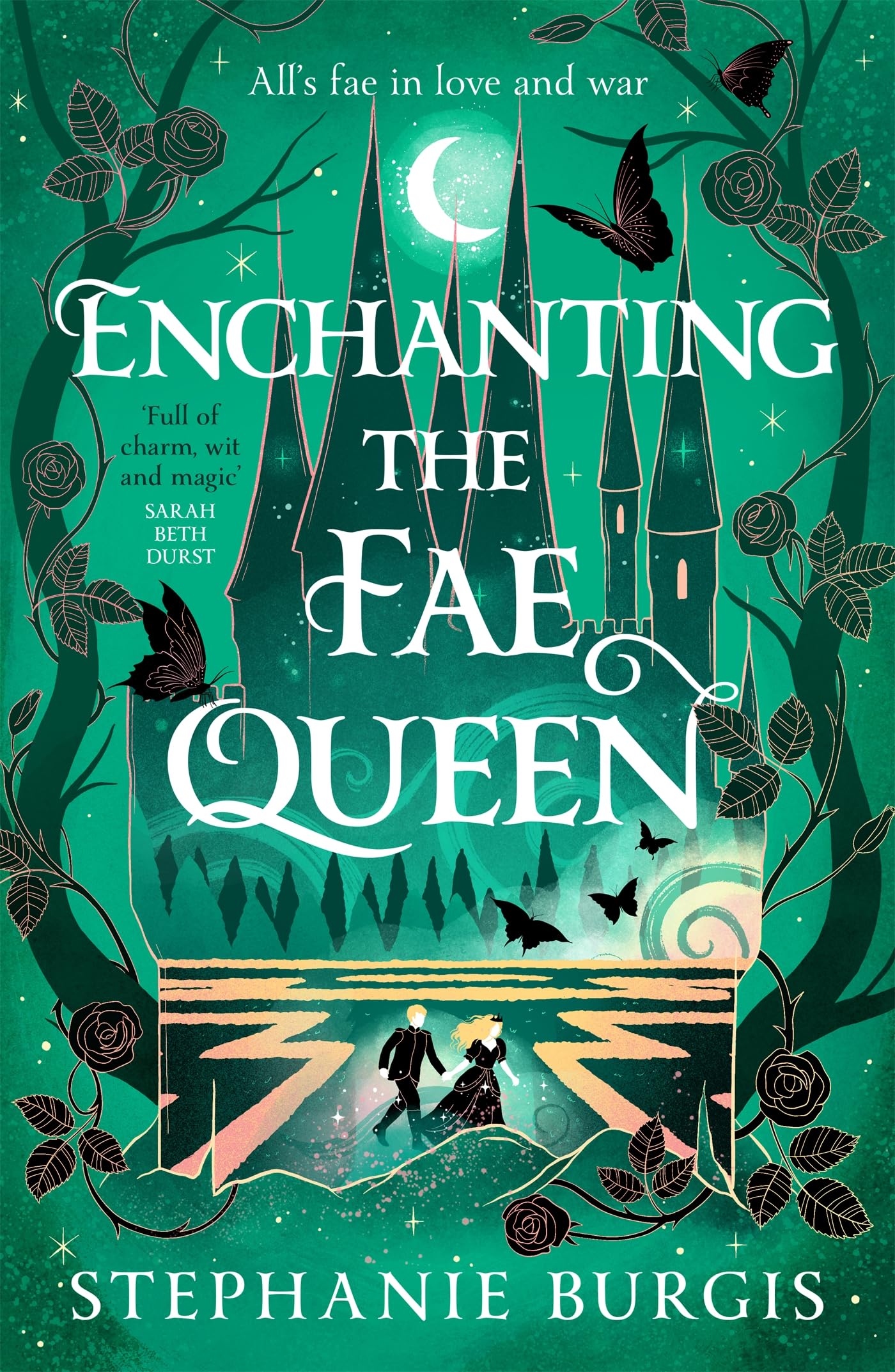 Enchanting the Fae Queen: The second instalment in the magical Queens of Villainy romantasy series (English Edition)