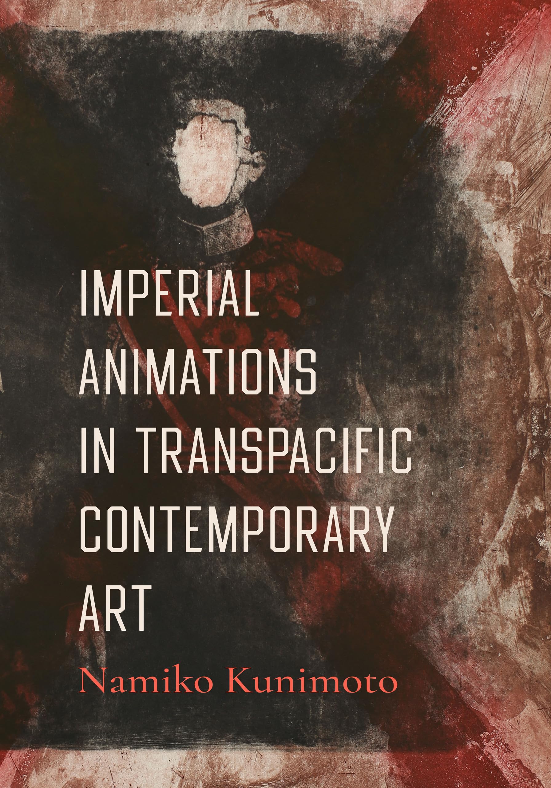 Livre d'art Imperial Animations in Transpacific Contemporary Art édition de référence