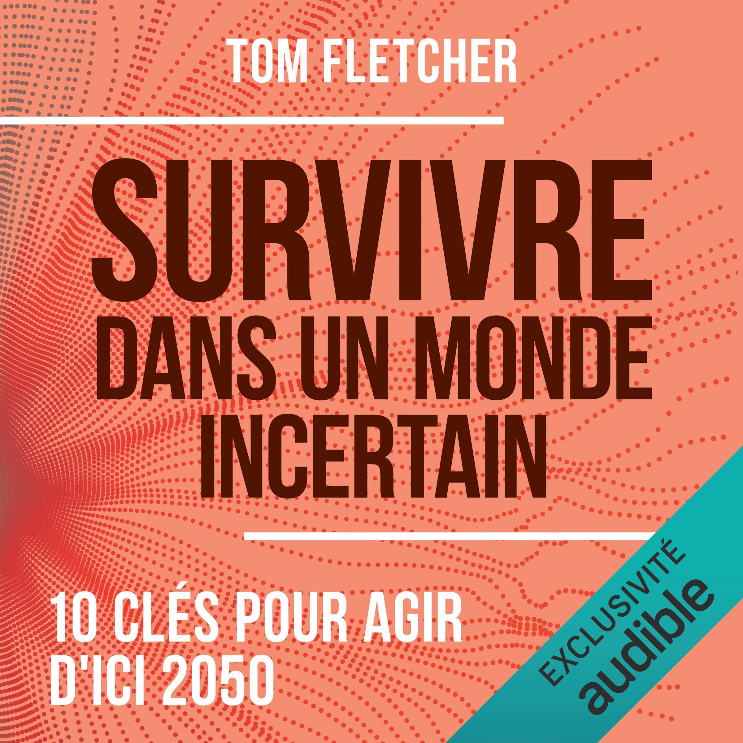 Survivre dans un monde incertain