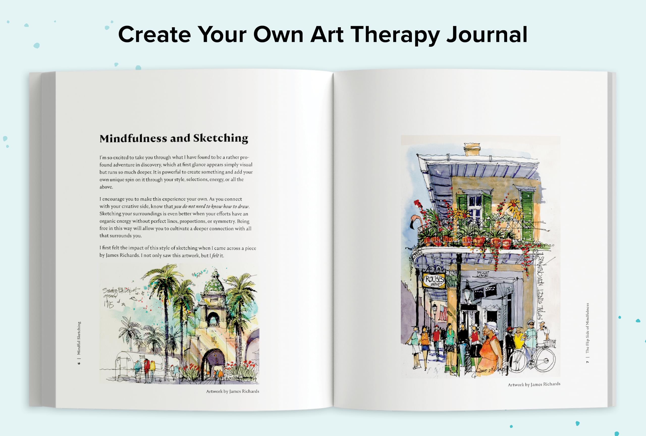 Mindful Sketching: How to Develop a Drawing Practice and Embrace the Art of Imperfection