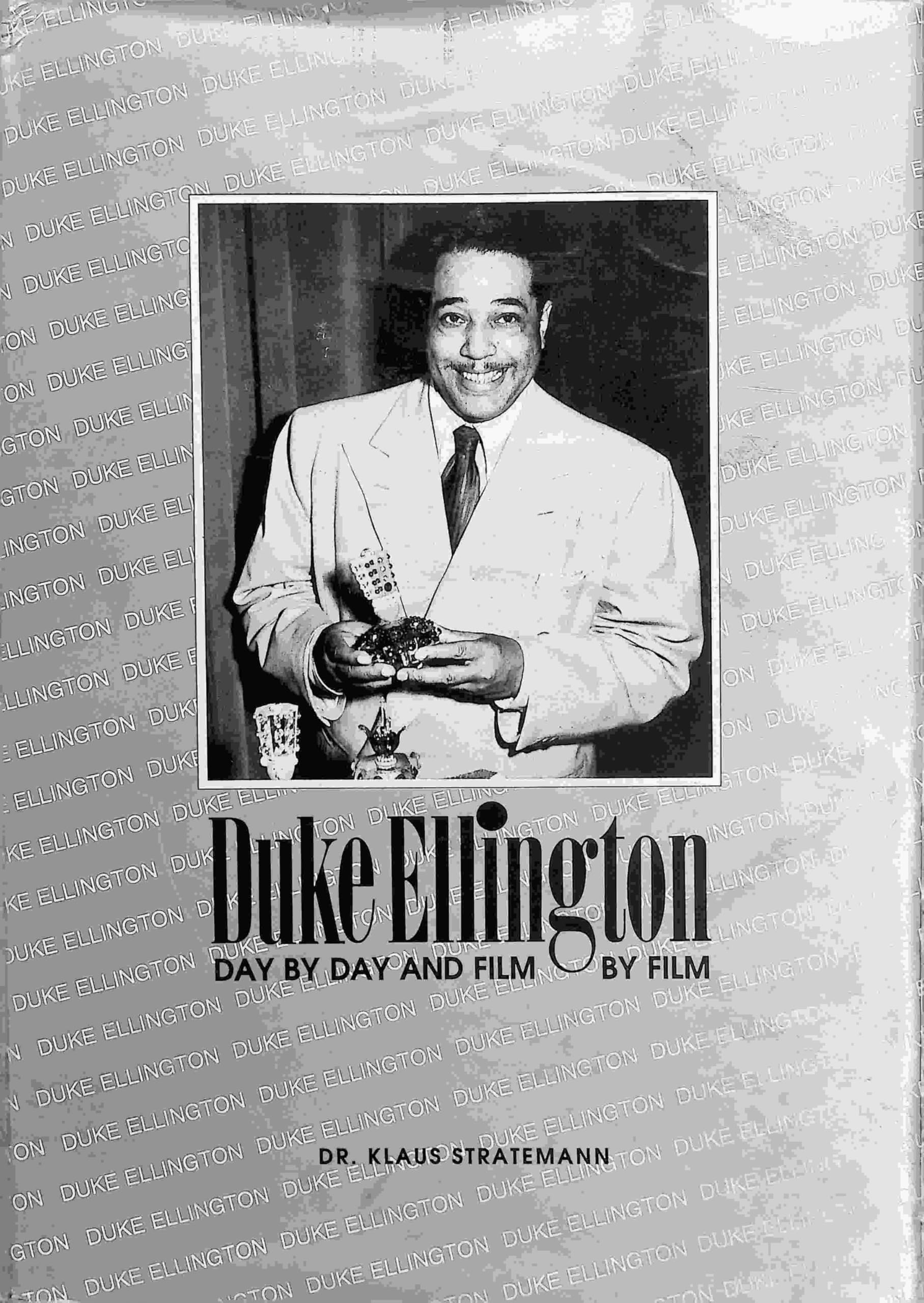 Duke Ellington ; day by day and film by film.