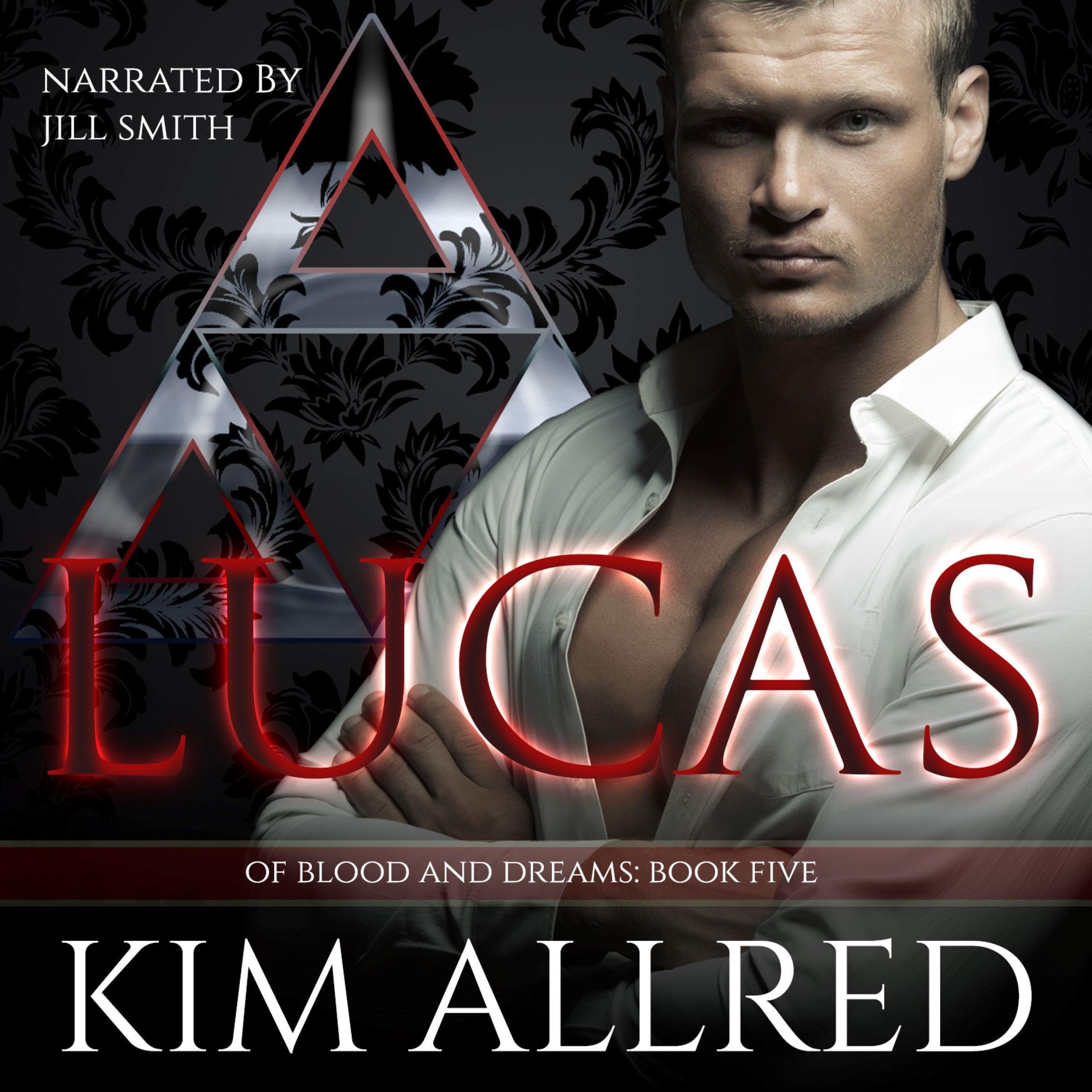 Cover art for Lucas: Of Blood & Dreams, Book 5