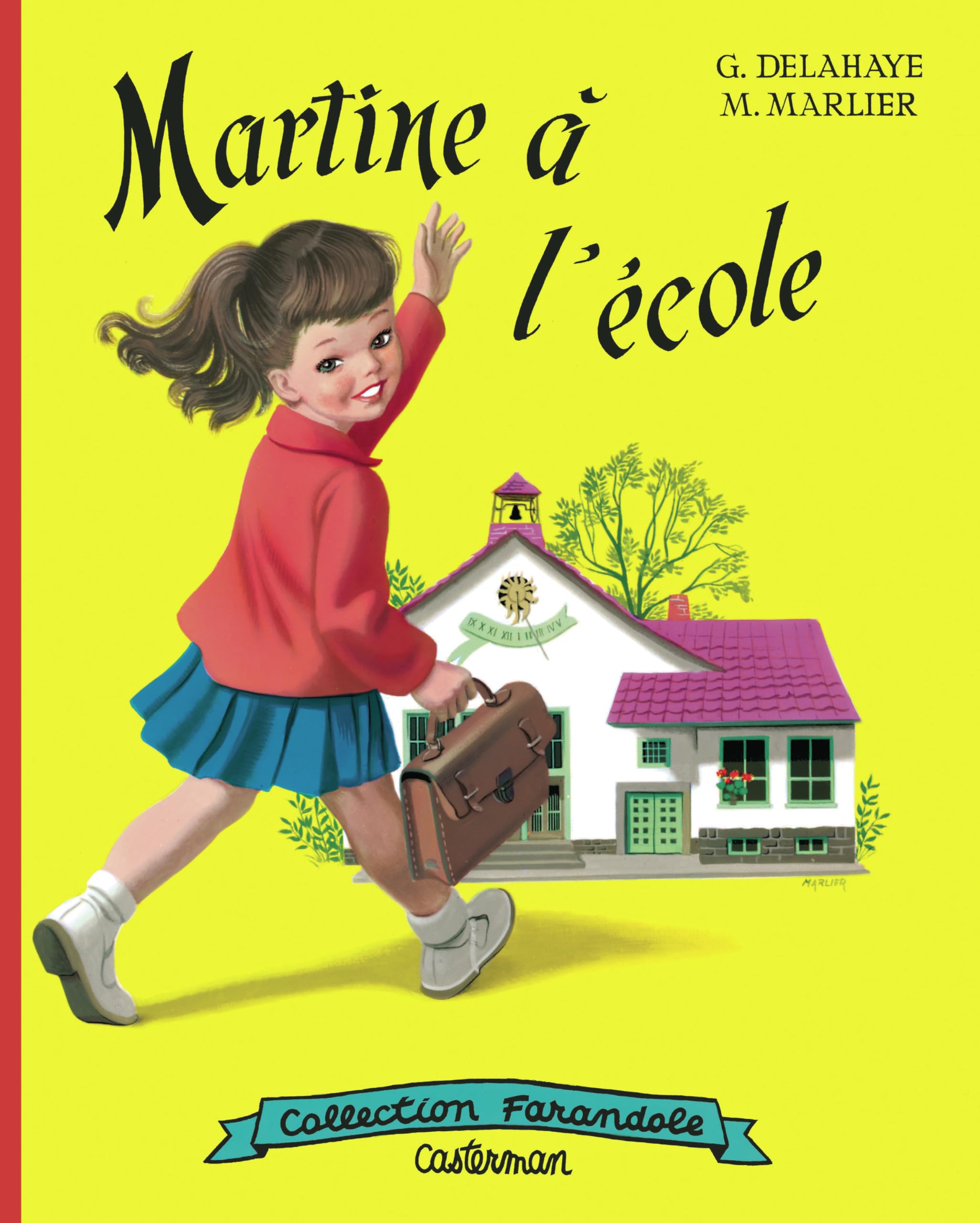 Martine fac-​similé - Martine à l'école: Nouvelle édition