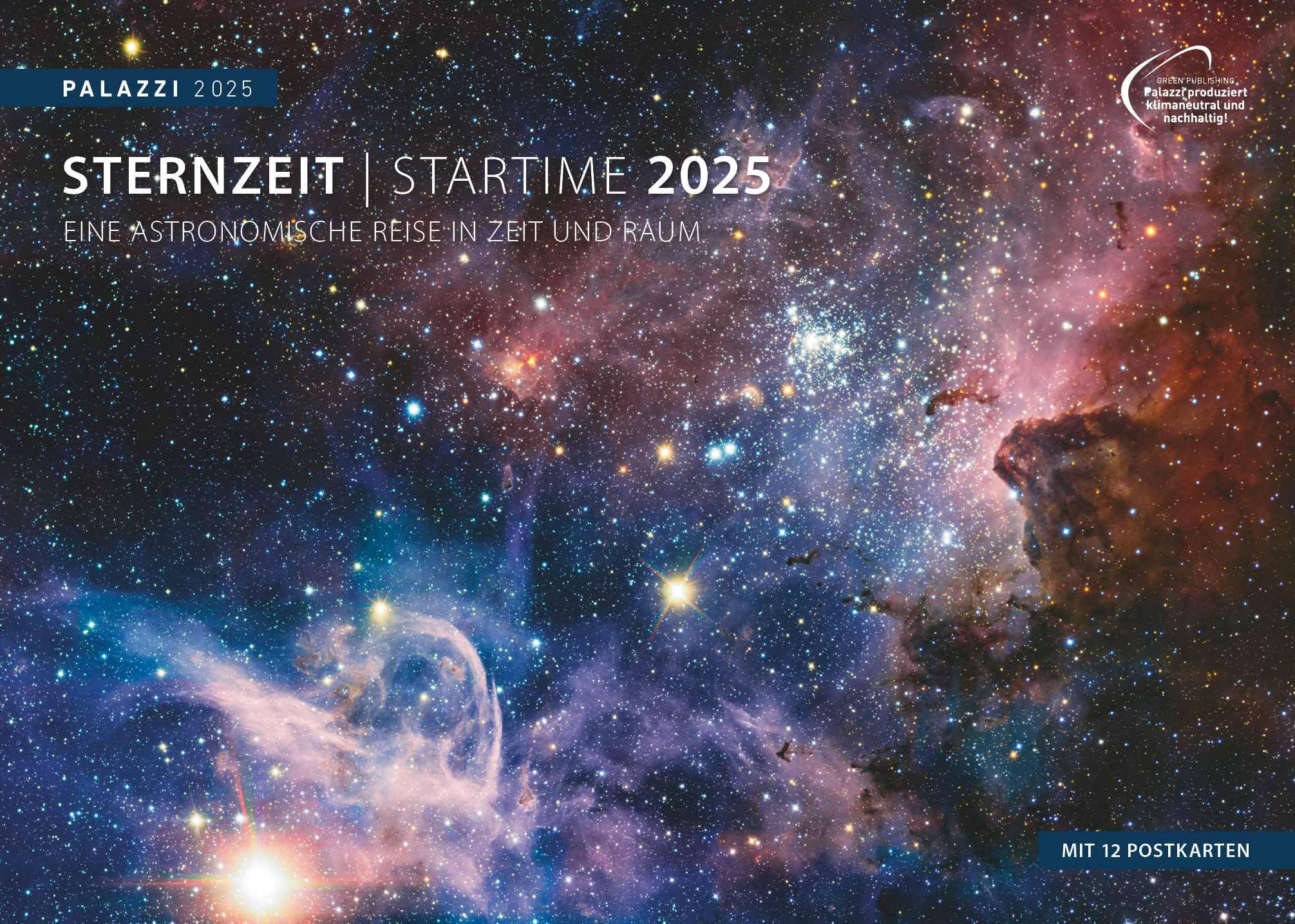 PALAZZI - Sternzeit 2025 Wandkalender, 70x50cm, Posterkalender mit brillanten Aufnahmen aus unserem Universum, eine astronomische Reise in Zeit und ... Eine astronomische Reise in Zeit und Raum