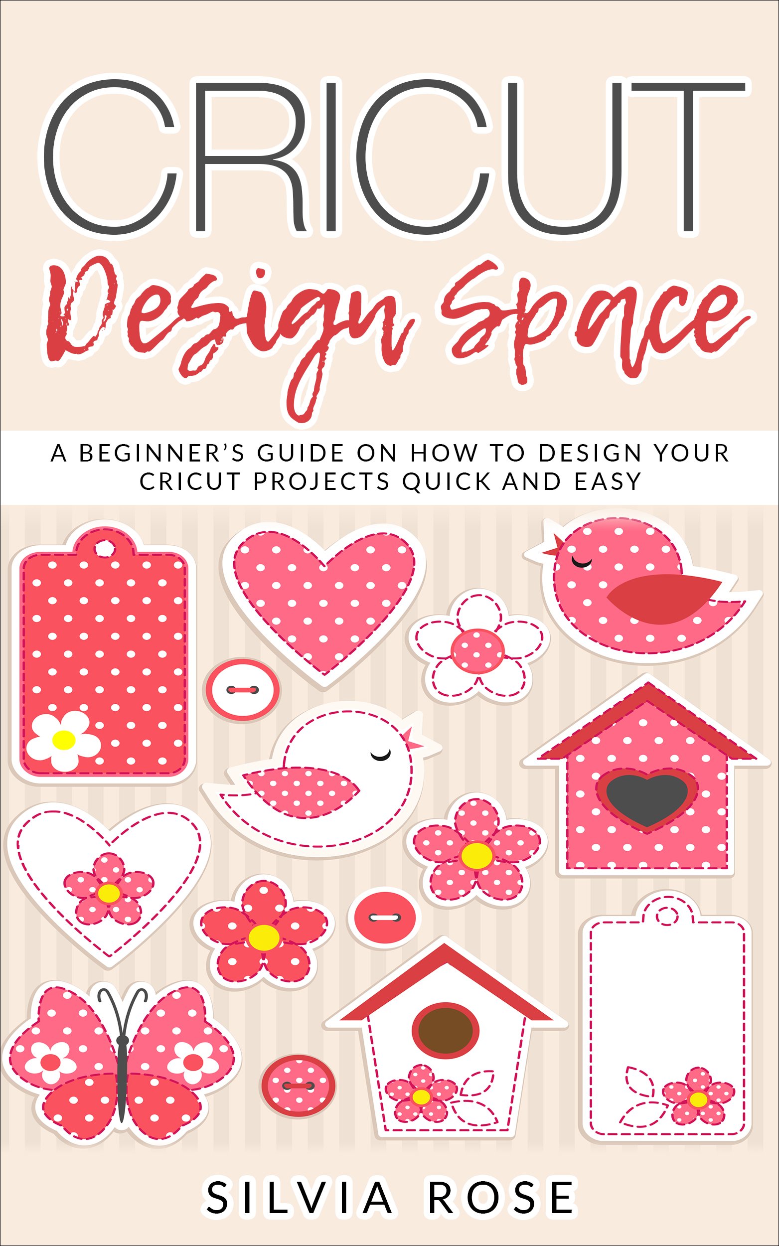 Buy Cricut Design Space A beginner’s guide on how to design your