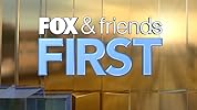 FOX & Friends First