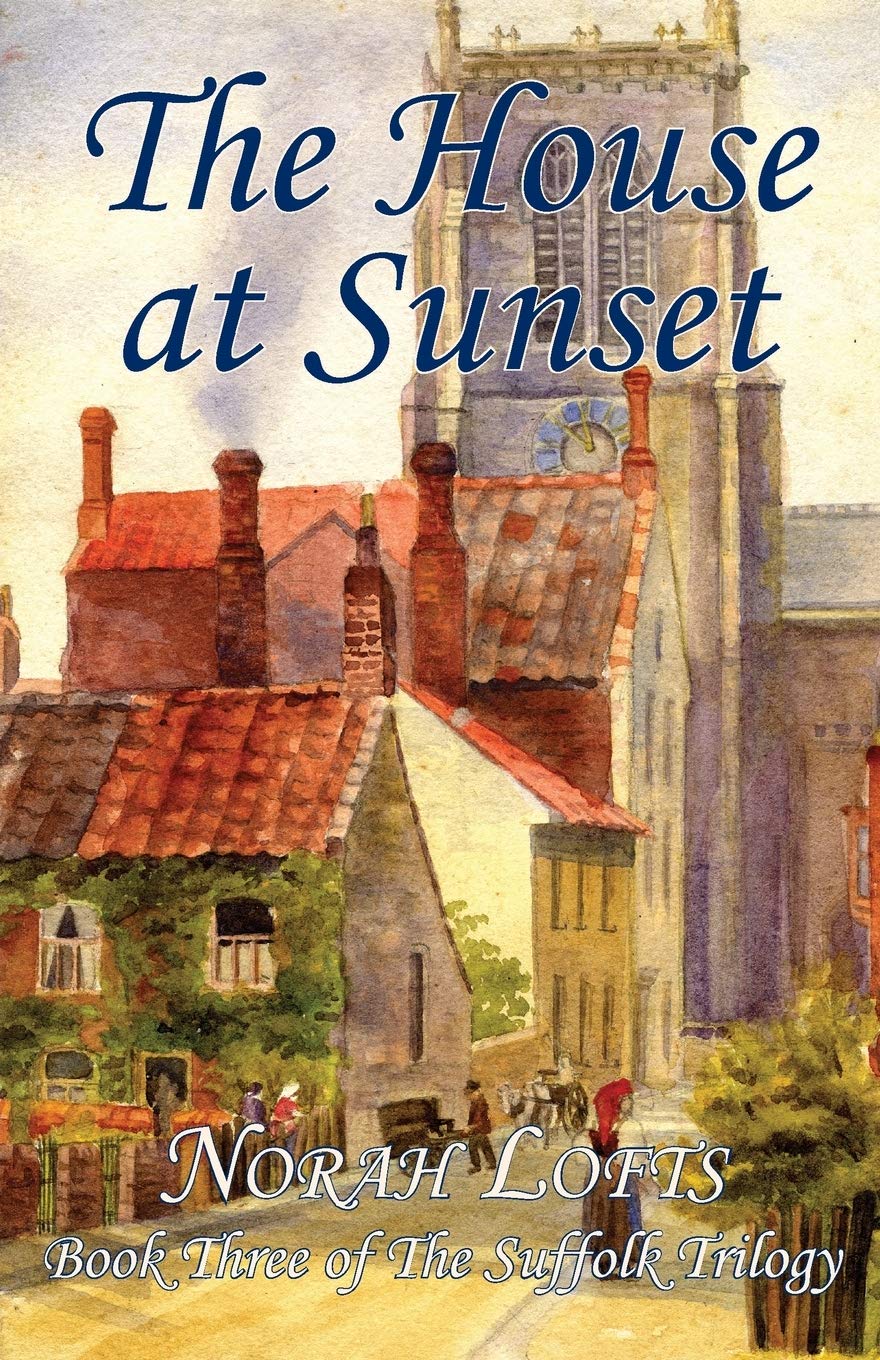 The House at Sunset: 3 (The Suffolk Trilogy)