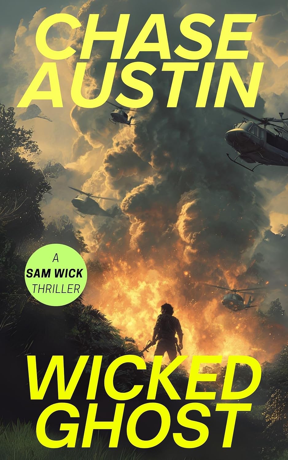 Wicked Ghost: A Sam Wick Thriller (Sam Wick Universe Book 9)
