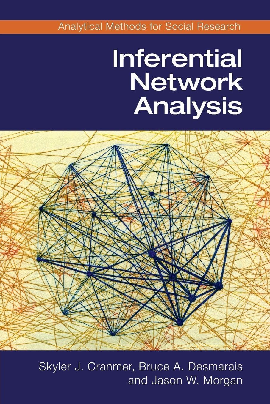 Inferential Network Analysis by Bruce A.  Desmarais (Paperback Book)