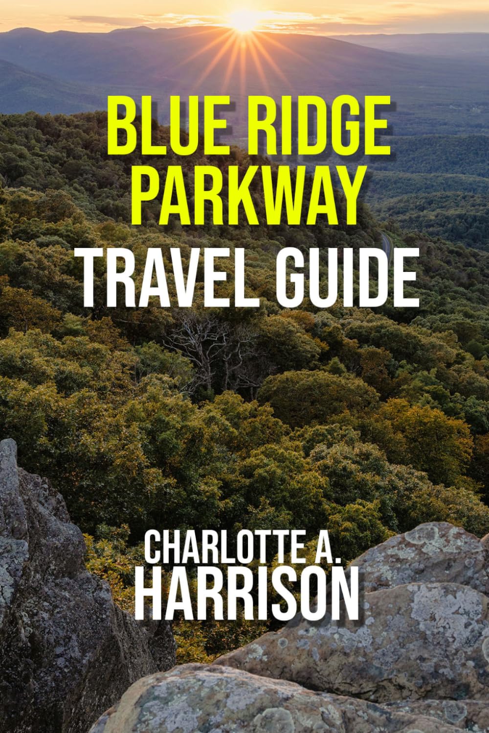 BLUE RIDGE PARKWAY TRAVEL GUIDE