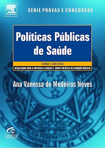 Políticas Públicas de Saúde Para Concursos - Série Provas e Concursos