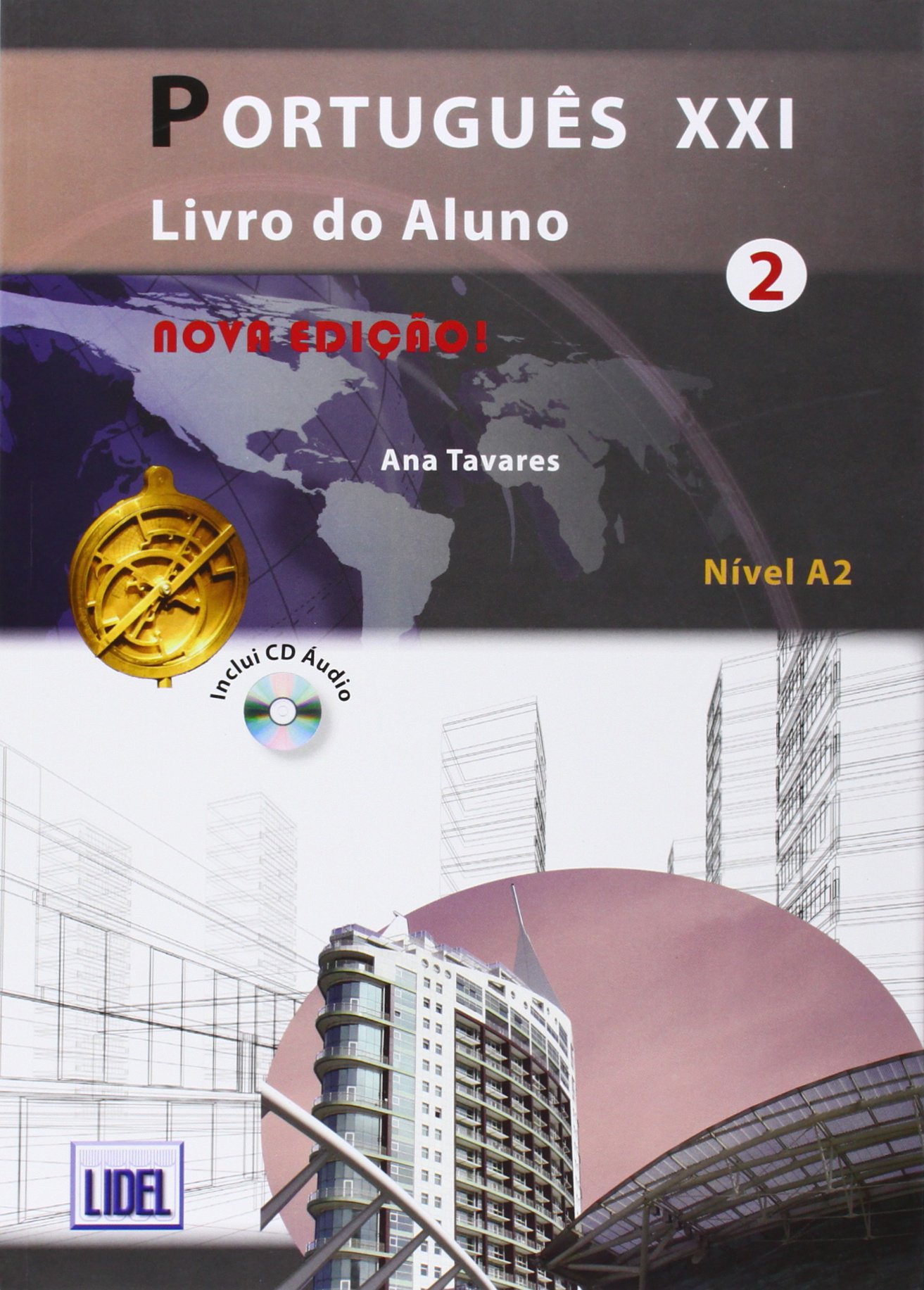 Portugues XXI - Nova Edicao: Livro do aluno + CD 2 ed. 2014 (A2) Paperback – Illustrated, 2 July 2014