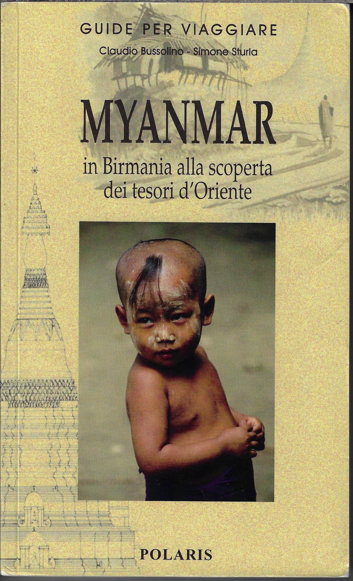 Myanmar. In Birmania Alla Scoperta Dei Tesori D'oriente. Ediz. Illustrata - 4