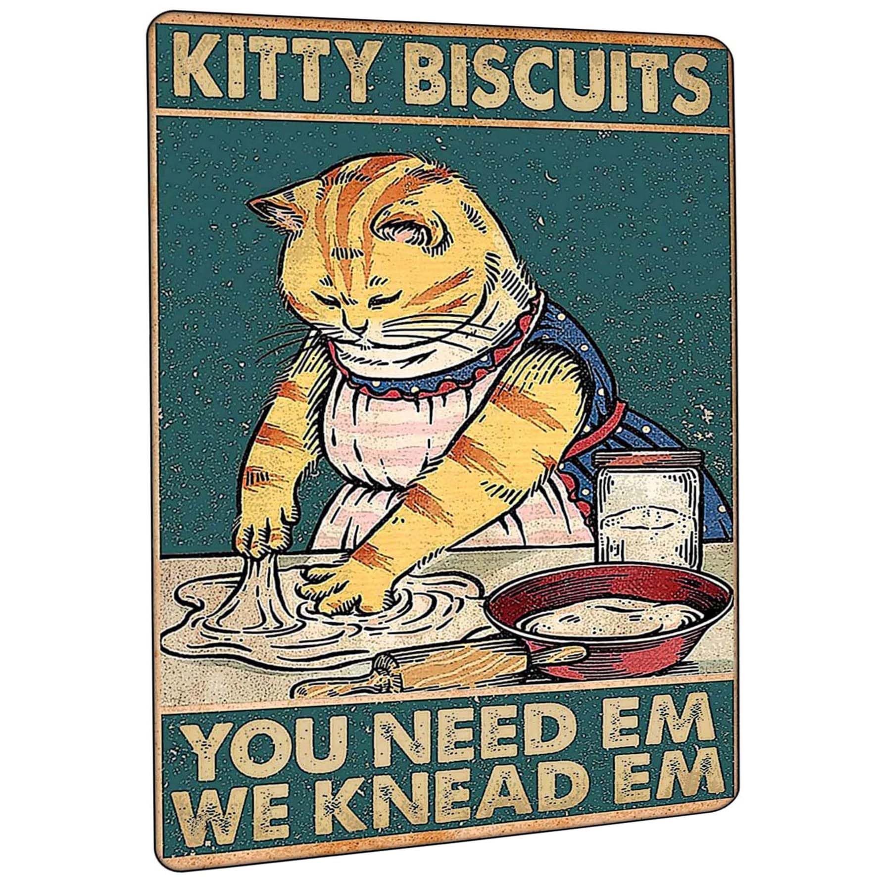 Vintage Metal Tin Sign Funny Sarcastic Party Wall Art Decor Signs Funny Kitchen Retro Metal Tin Sign - "Kitty Biscuits: We Knead Em, You Need Em," Vintage Baking Aluminum Sign for Home