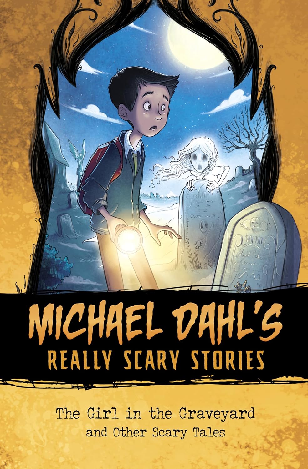 The Girl in the Graveyard (Michael Dahl's Really Scary Stories)