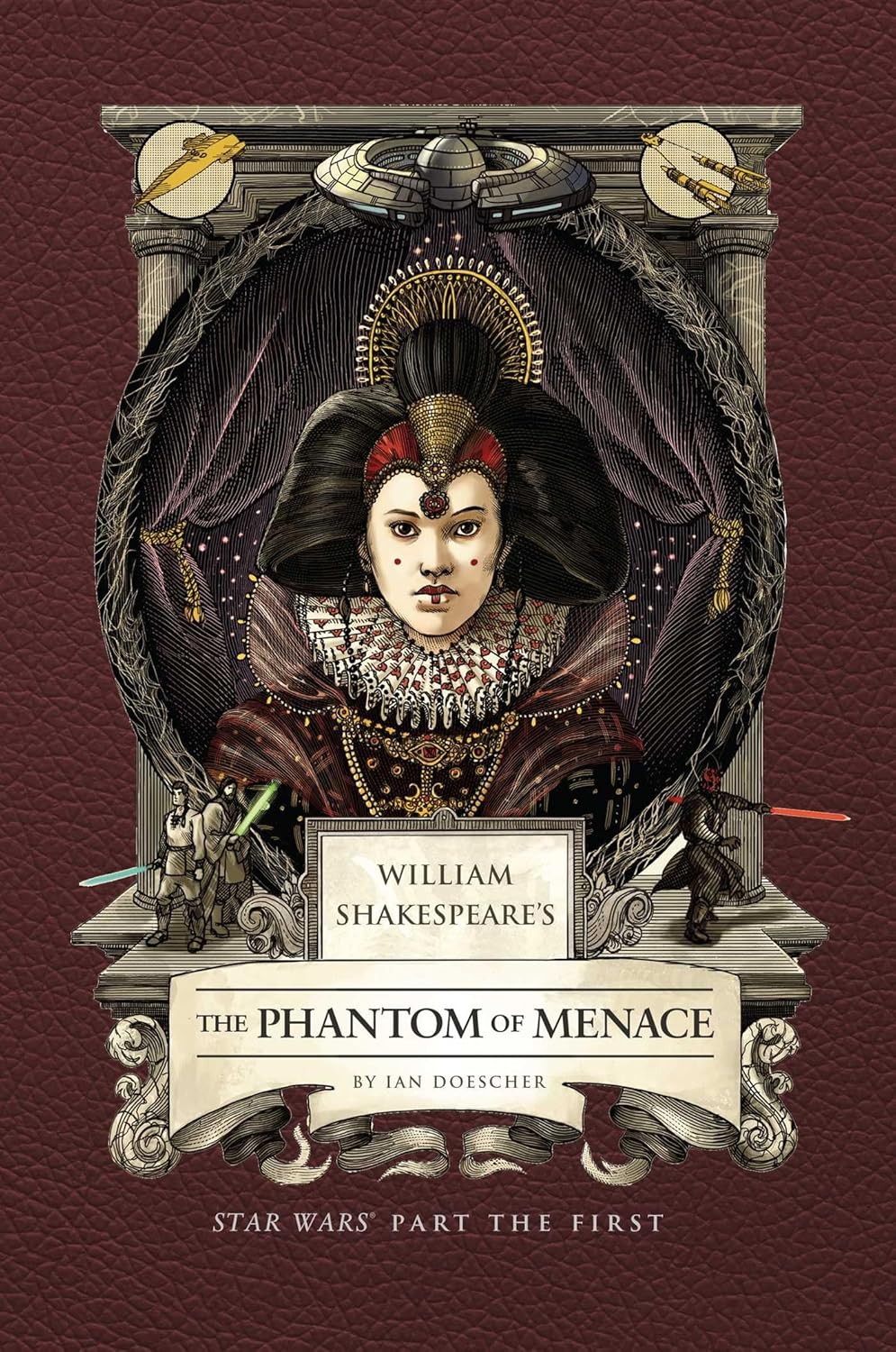 William Shakespeare's The Phantom of Menace: Star Wars Part the First (Shakespeare Star Wars, 1)      Hardcover – September 2, 2025