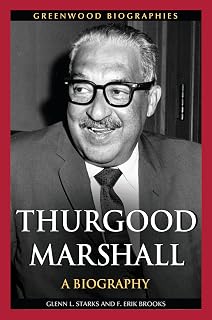 Thurgood Marshall: A Biography (Greenwood Biographies)