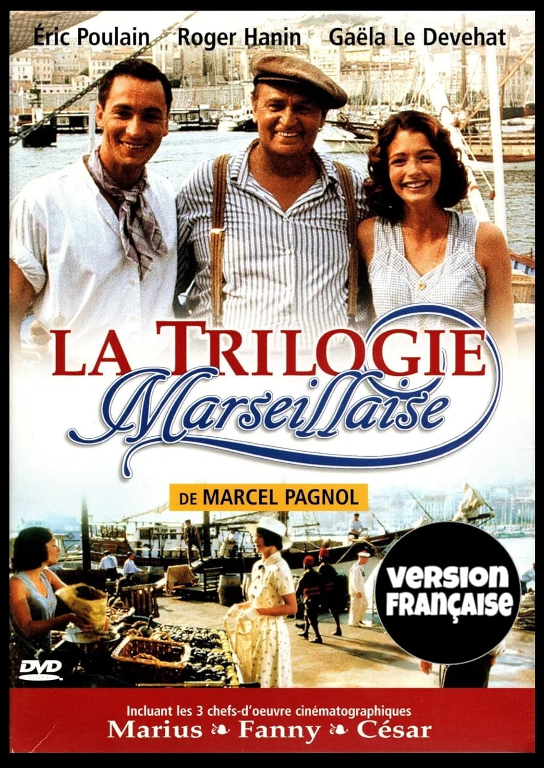 La Trilogie Marseillaise de Marcel Pagnol Marius (1999) / Fanny (1999